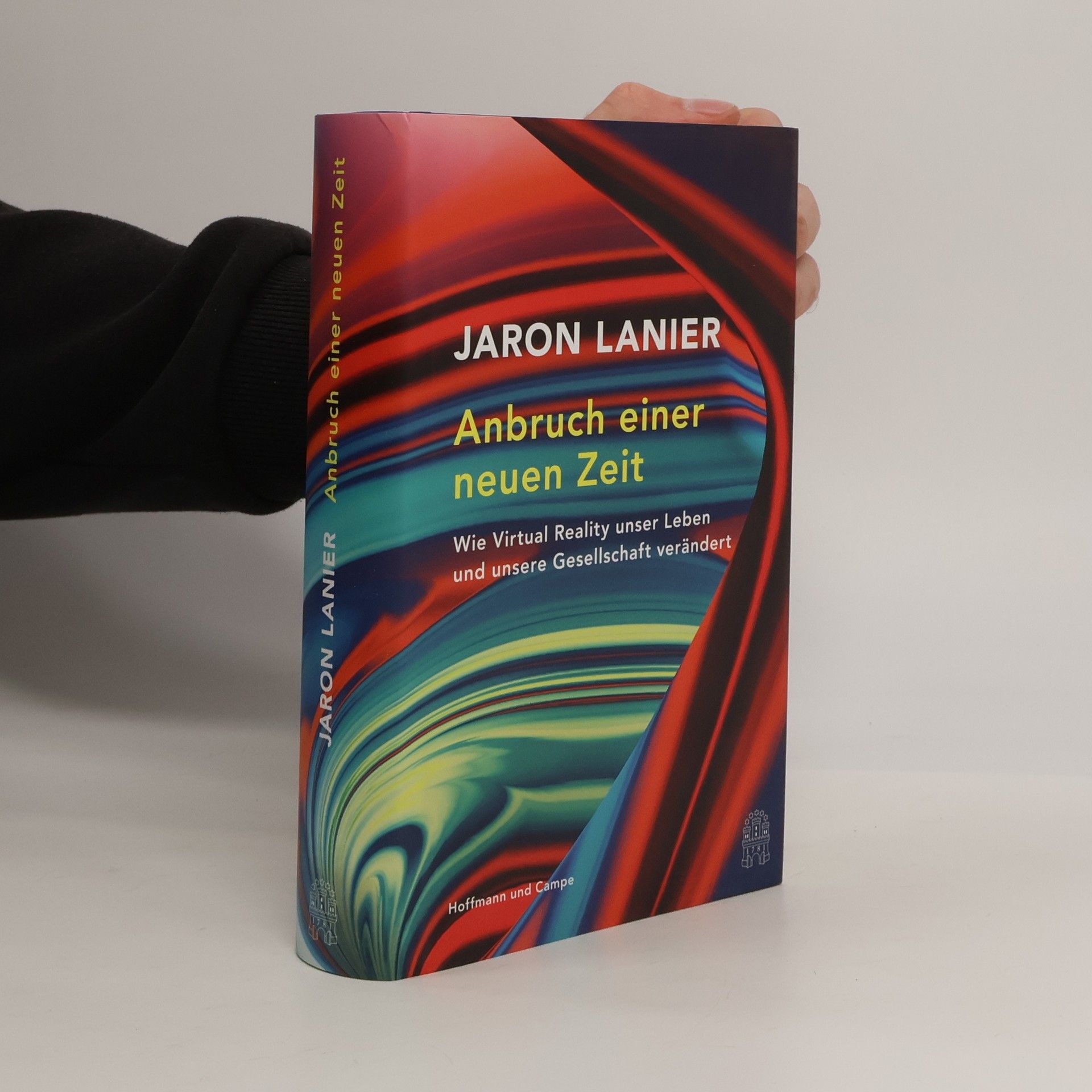 Jaron Lanier Anbruch einer neuen Zeit