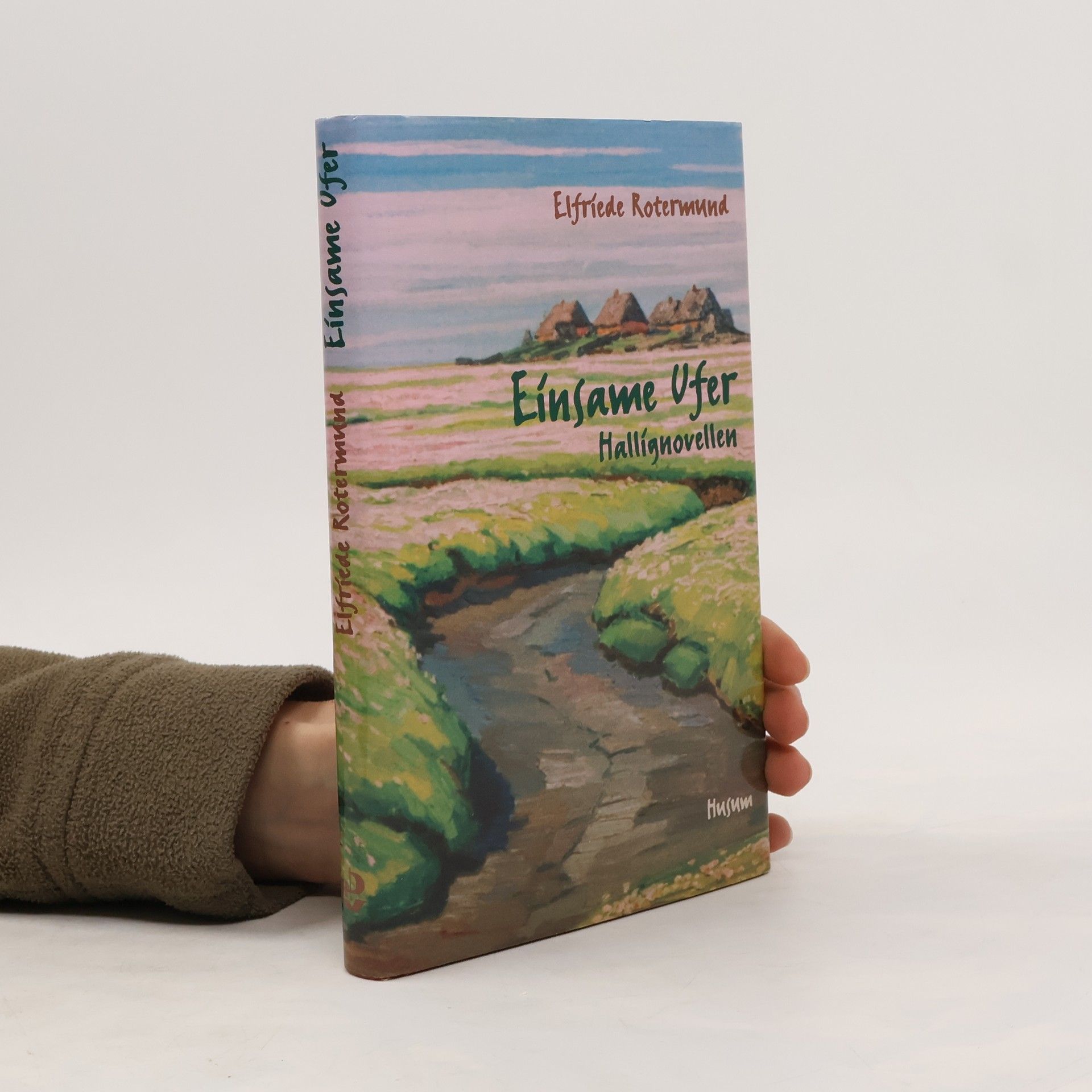 Elfriede Rotermund Einsame Ufer