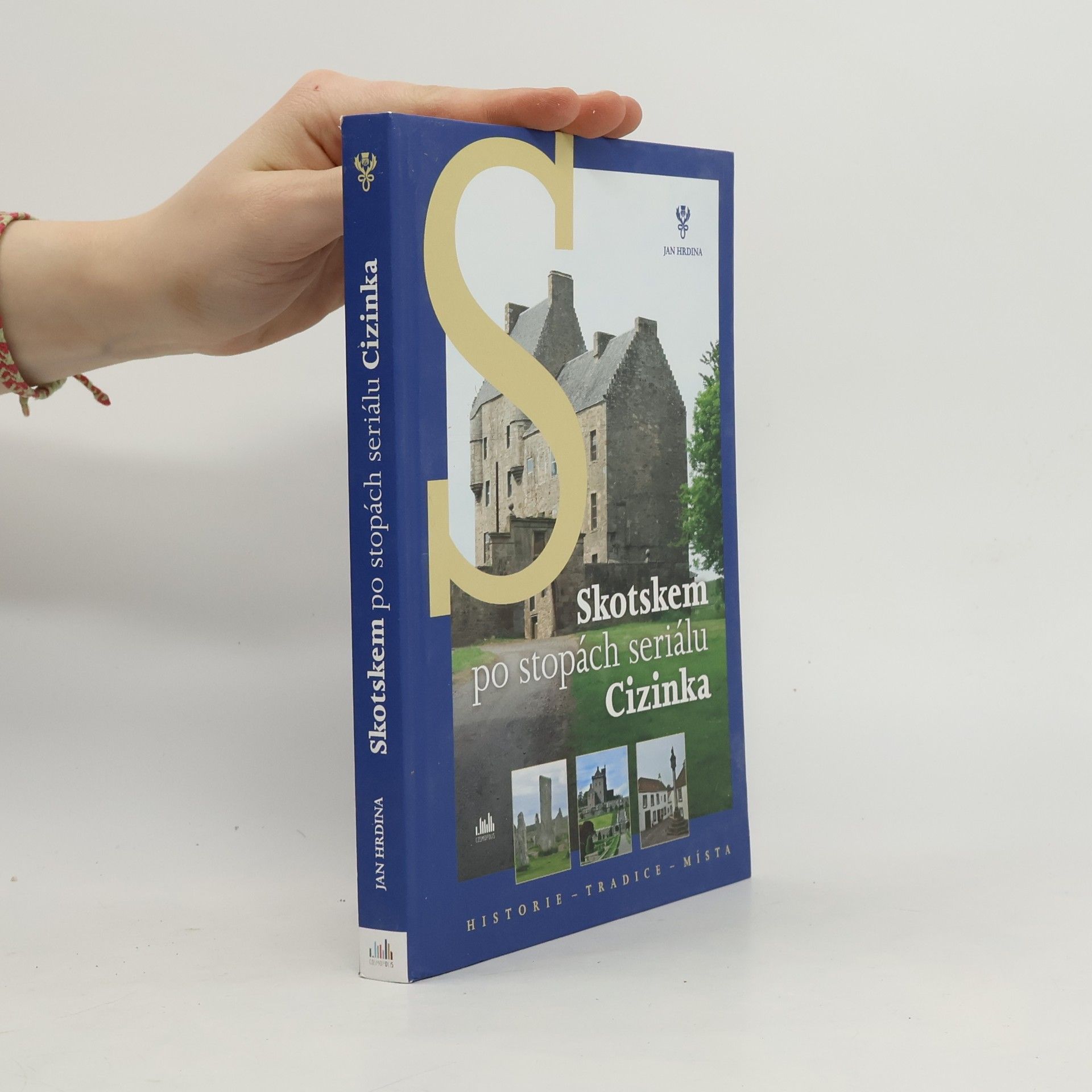 Jan Hrdina Skotskem po stopách seriálu Cizinka