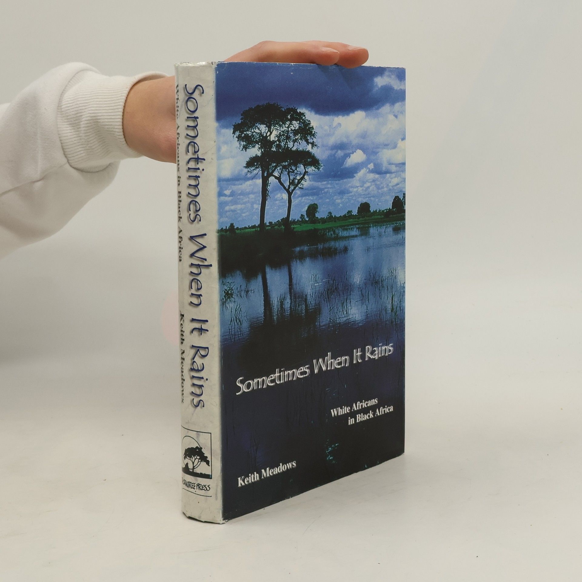 Keith Meadows Sometimes When It Rains