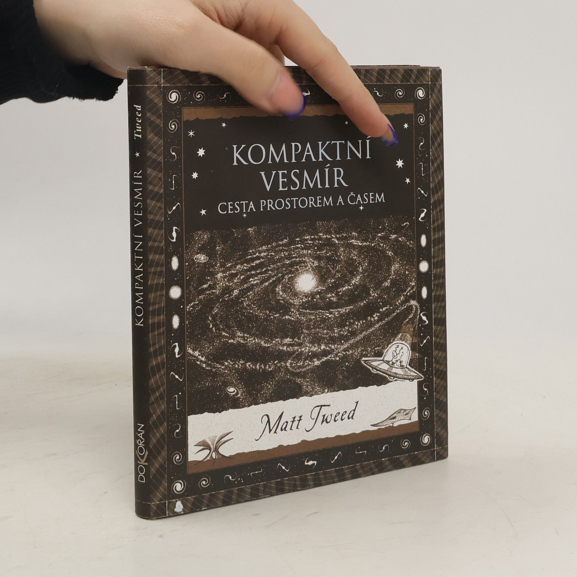 Matt Tweed Kompaktní vesmír. Cesta prostorem a časem