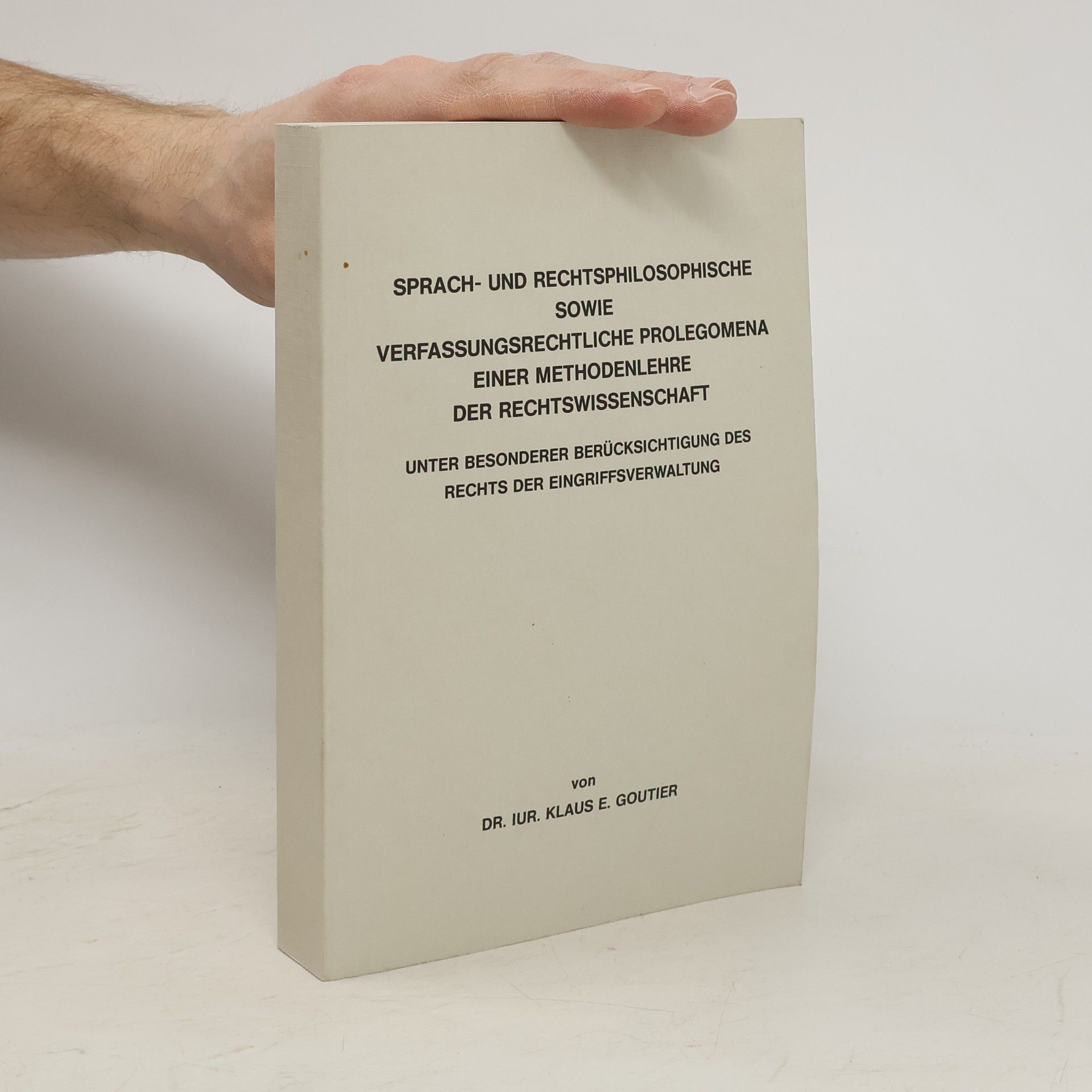 Klaus E. Goutier Sprach und Rechtsphilosophische Sowie