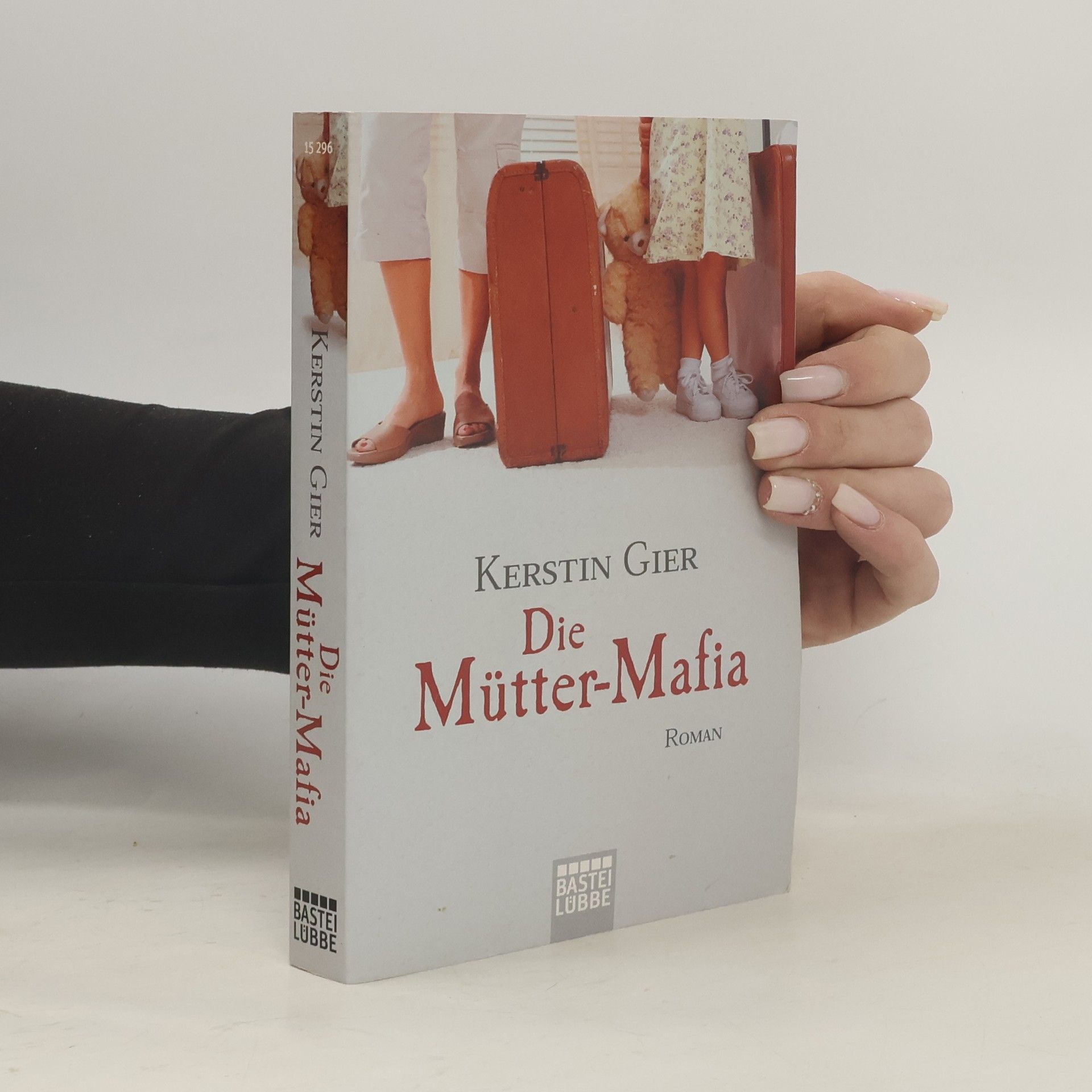 Kerstin Gier Die Mütter-Mafia