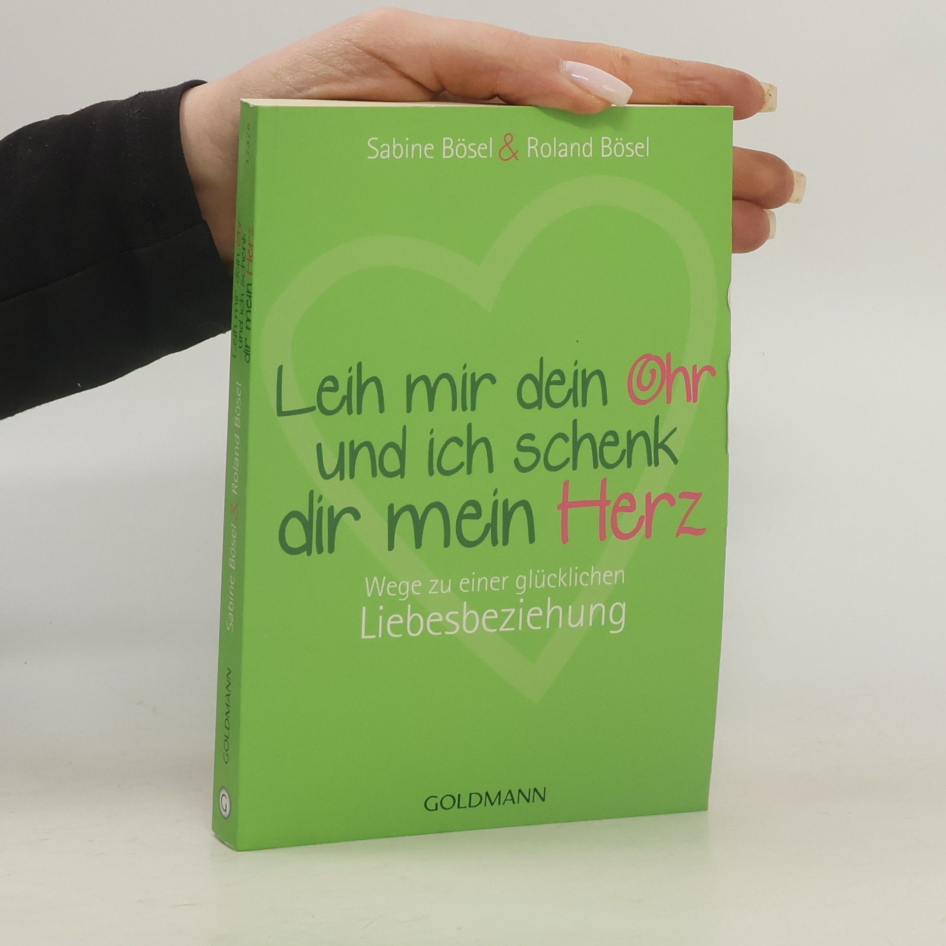 Leih mir dein Ohr und ich schenk dir mein Herz