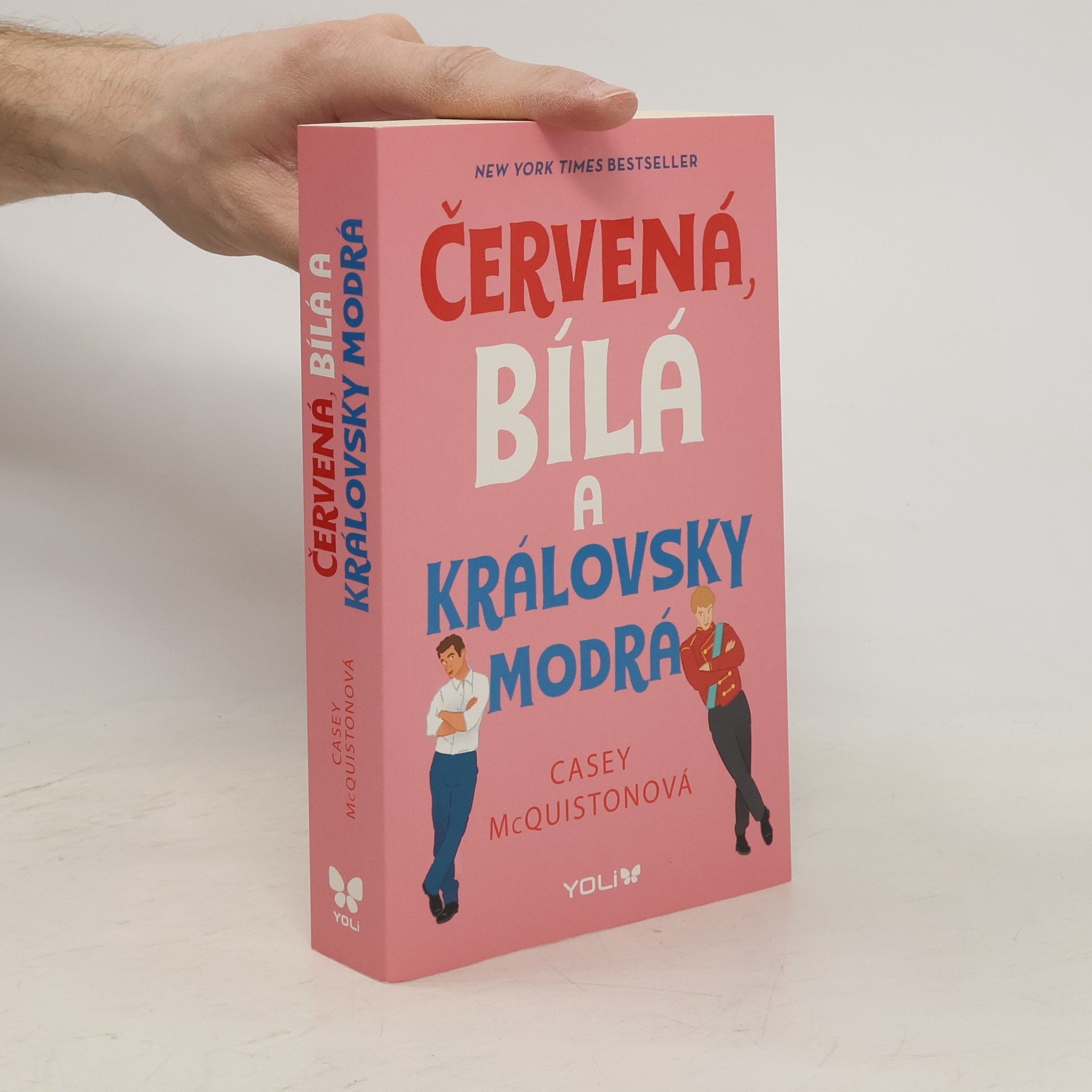 Casey McQuiston Červená, bílá a královsky modrá
