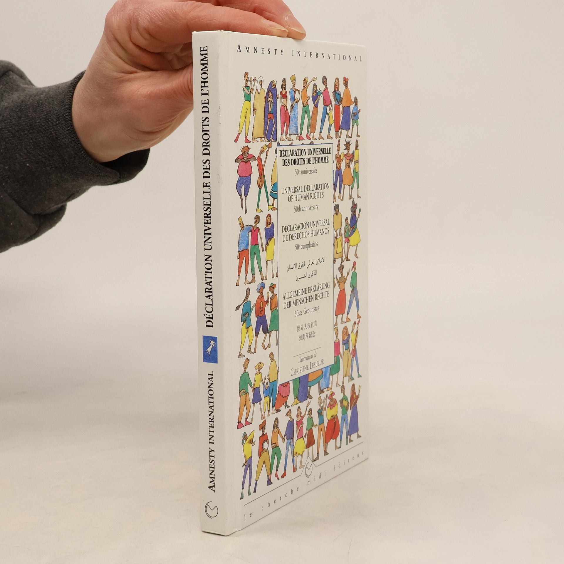 Christine Lesueur Amnesty International. Déclaration universelle des droits de l'homme 50e anniversaire