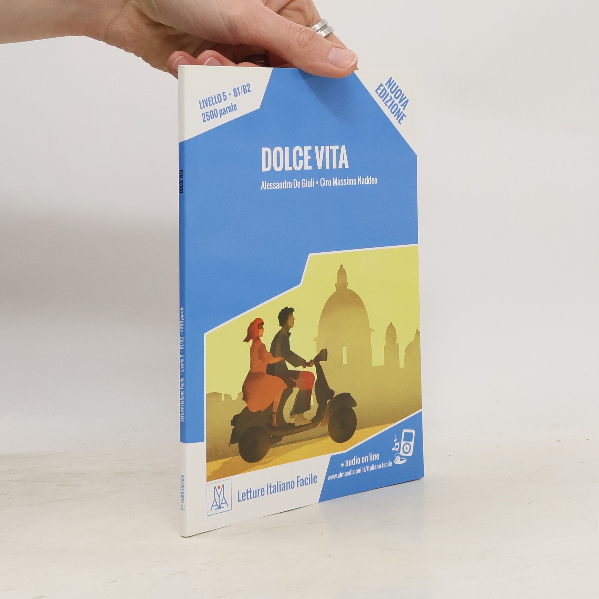 Dolce vita + online MP3 audio: Nuova edizione - Livello 5 B1/B2 - 2500 parole