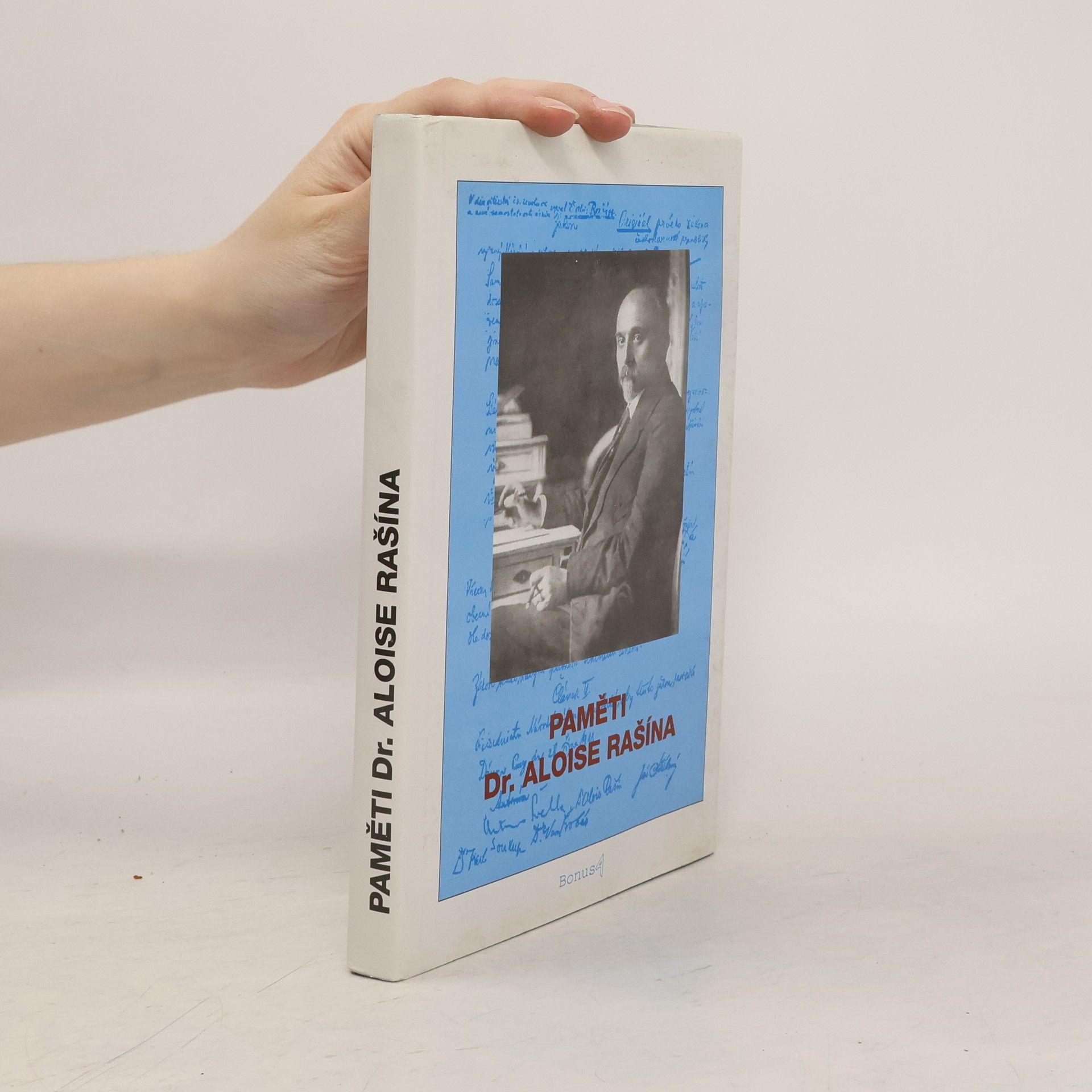 Alois Rašín Paměti Dr. Aloise Rašína