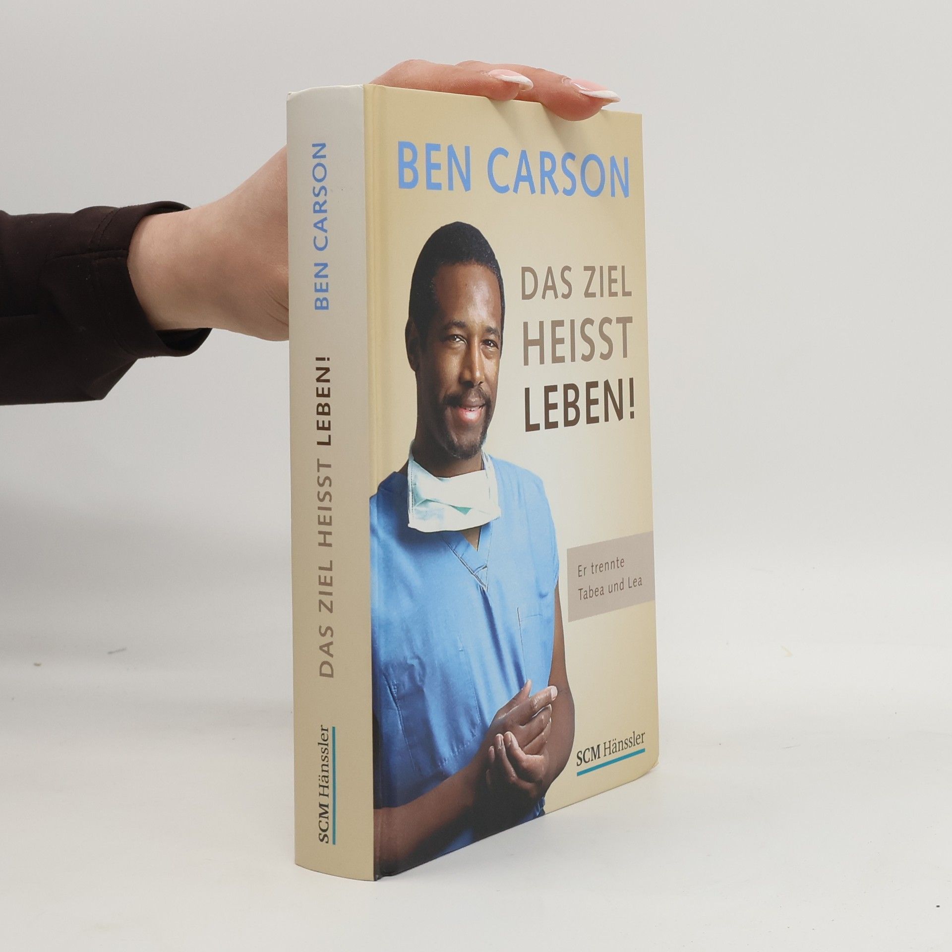 Ben Carson Das Ziel heißt Leben!