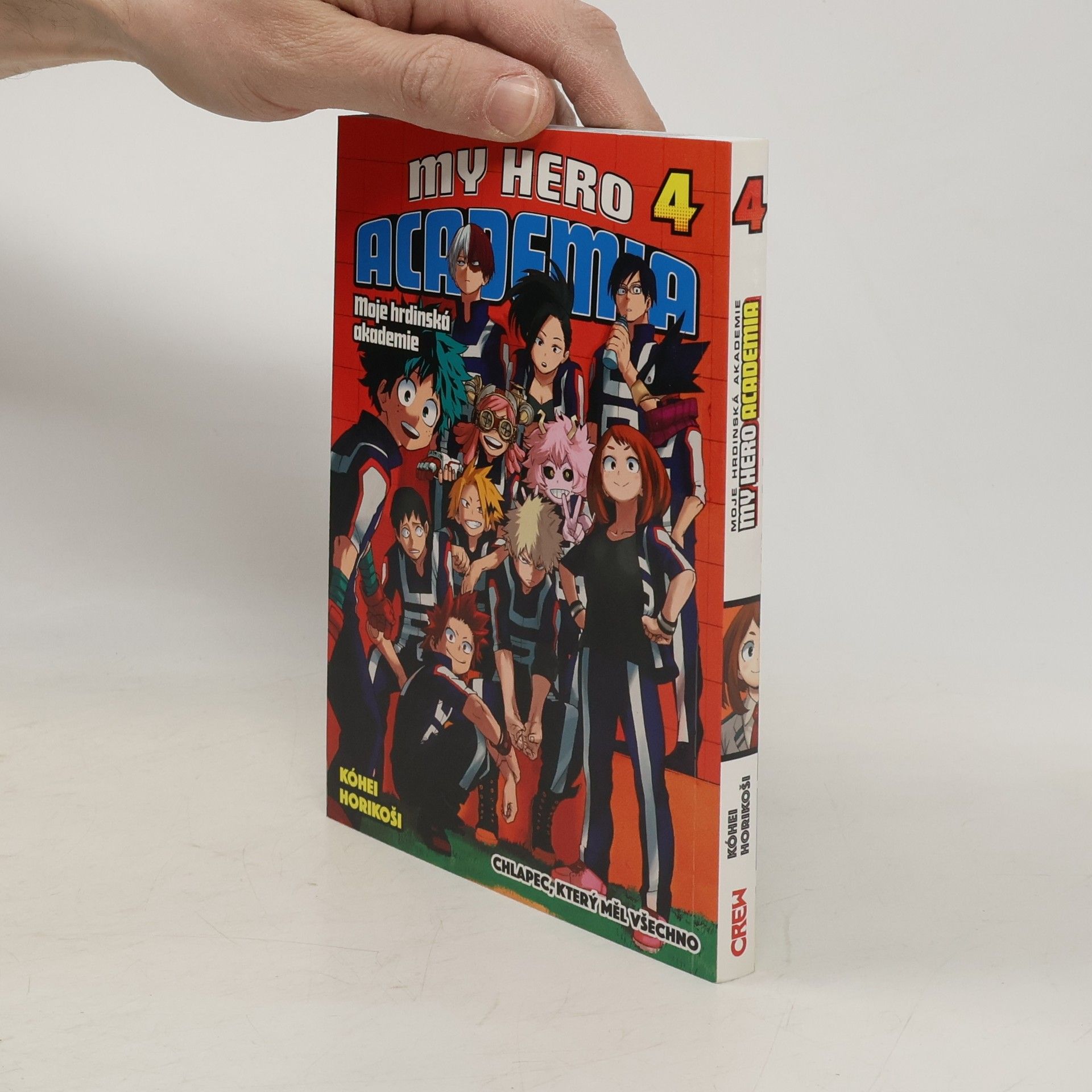 Kōhei Horikoshi My Hero Academia 4. Chlapec, který měl všechno.