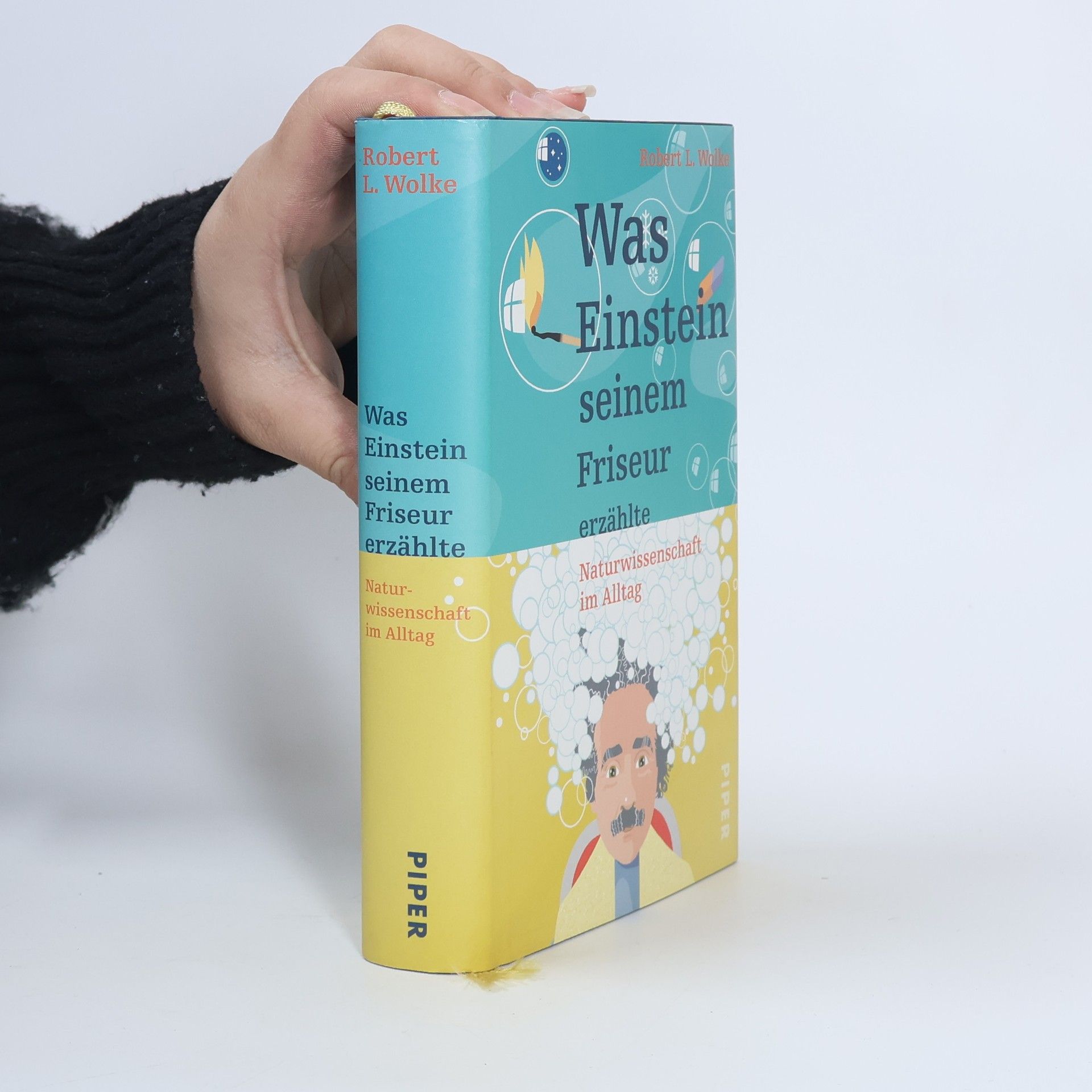 Robert L. Wolke Was Einstein seinem Friseur erzählte