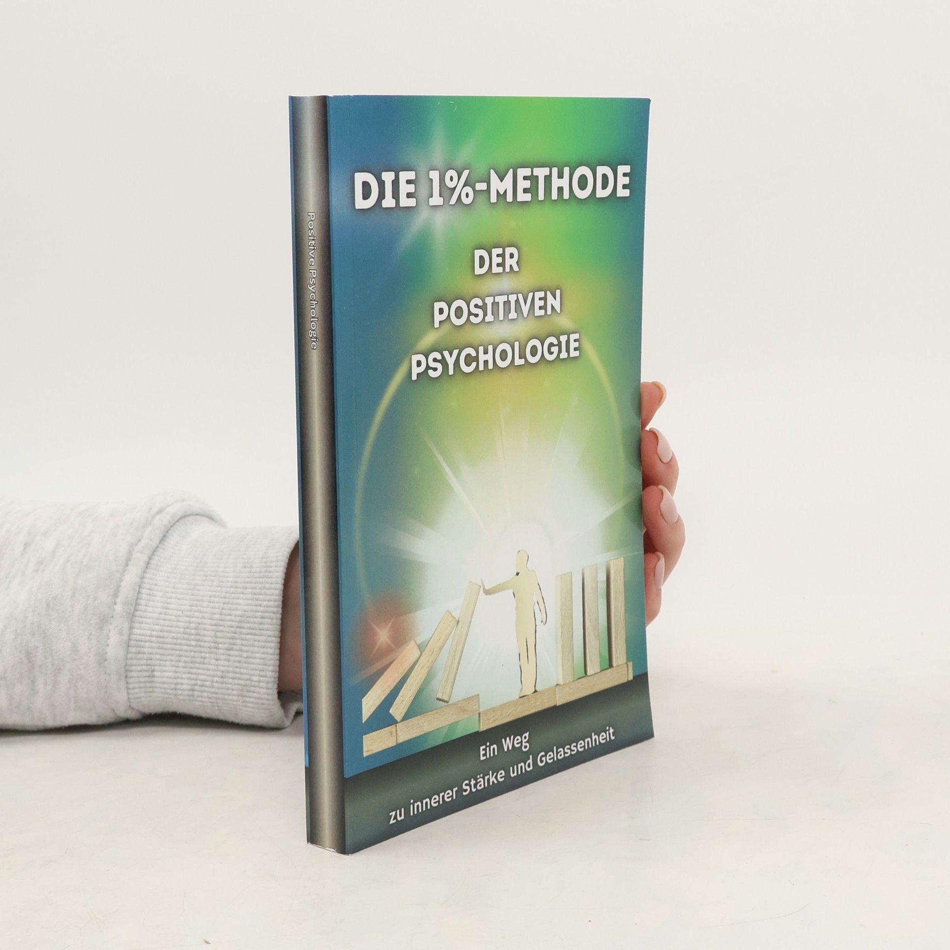 Autorenkollektiv Der Positiven Psychologie