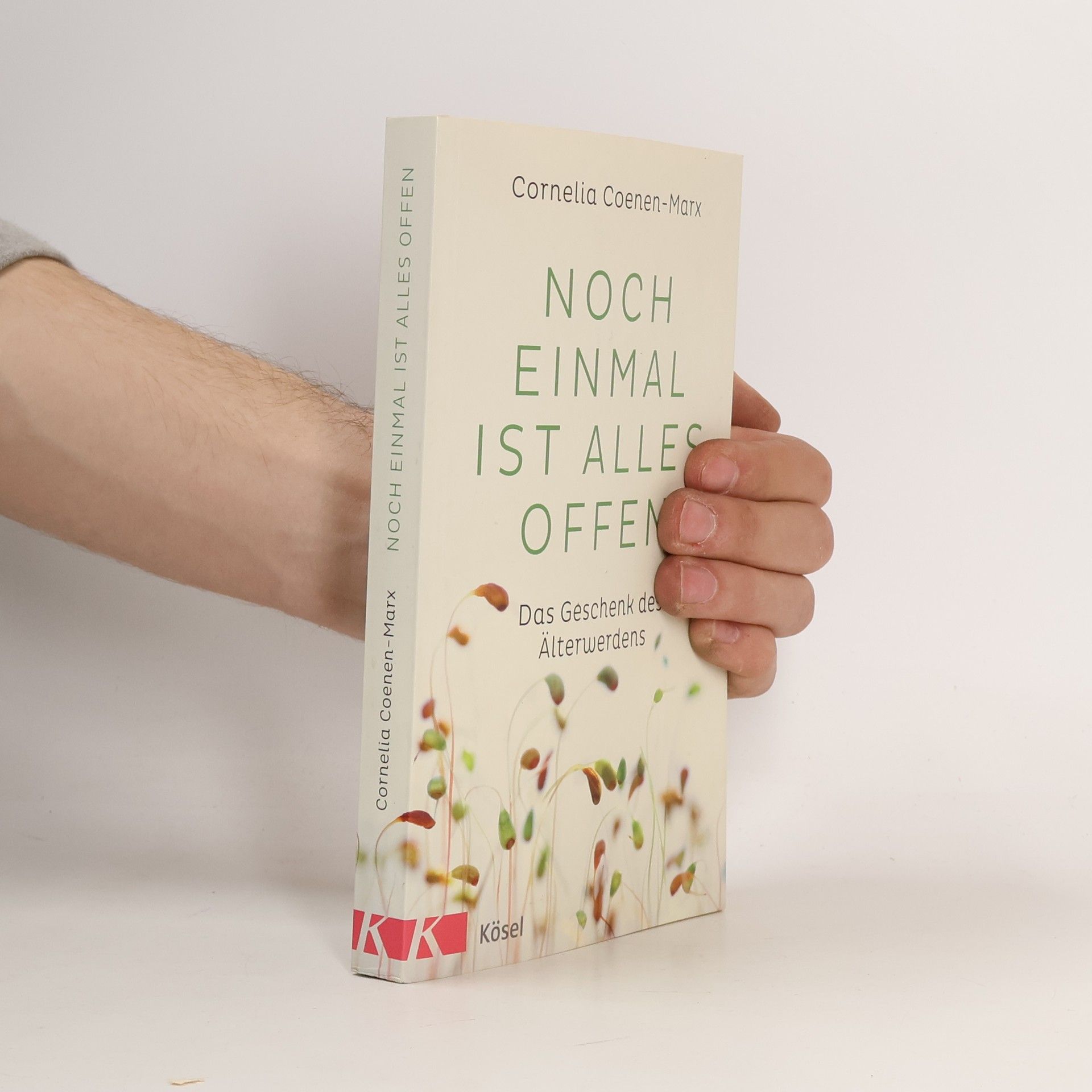 Cornelia Coenen-Marx Noch einmal ist alles offen