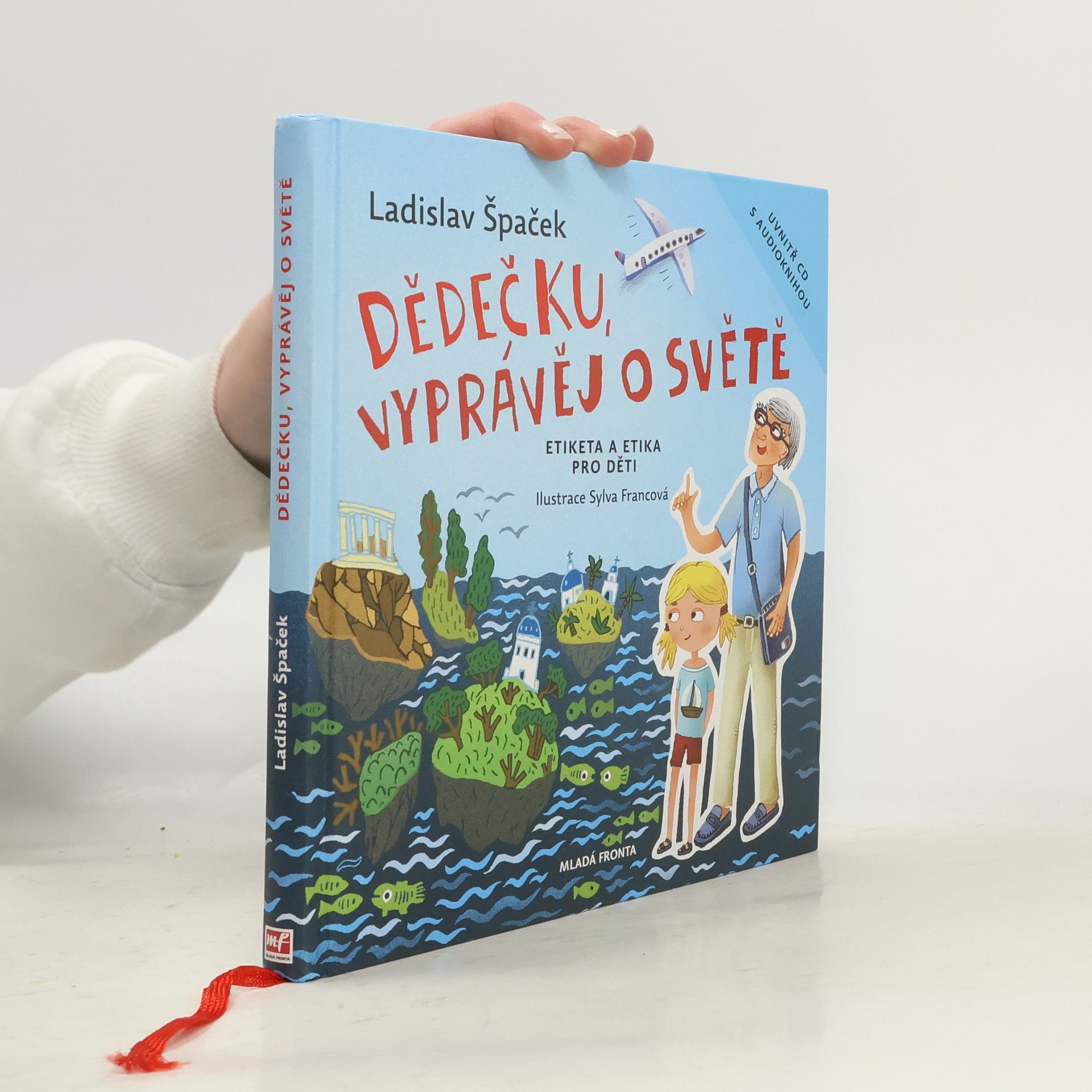 Ladislav Špaček Dědečku, vyprávěj o světě