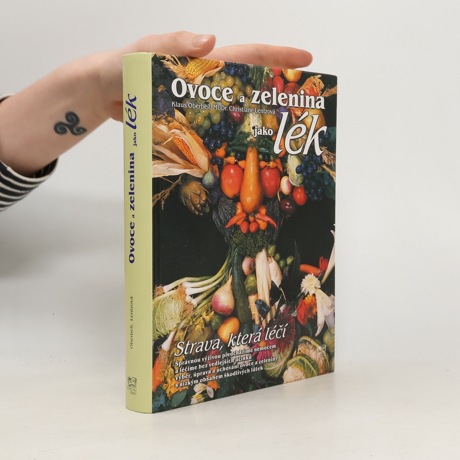 Klaus Oberbeil Ovoce a zelenina jako lék: Strava, která léčí