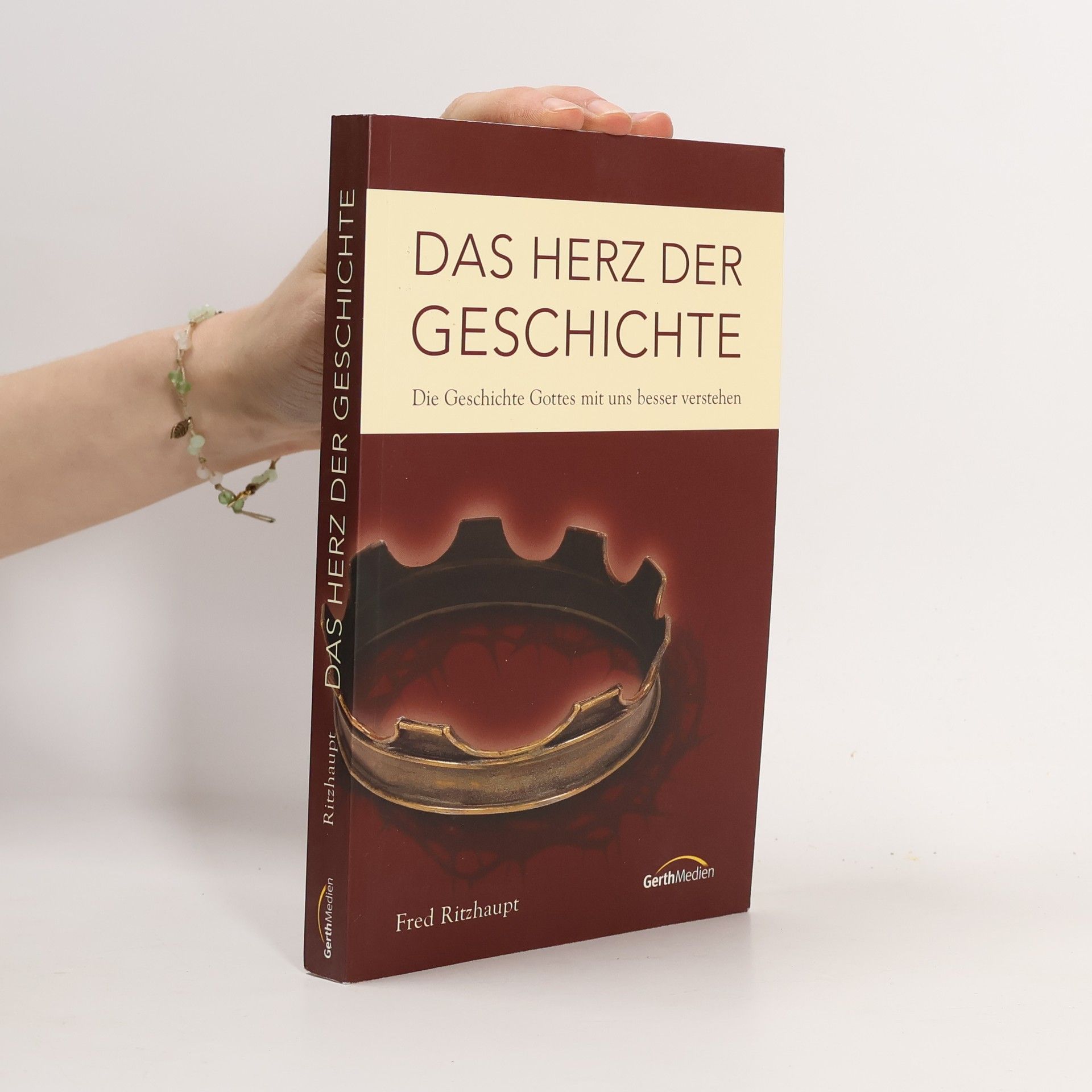 Fred Ritzhaupt Das Herz der Geschichte