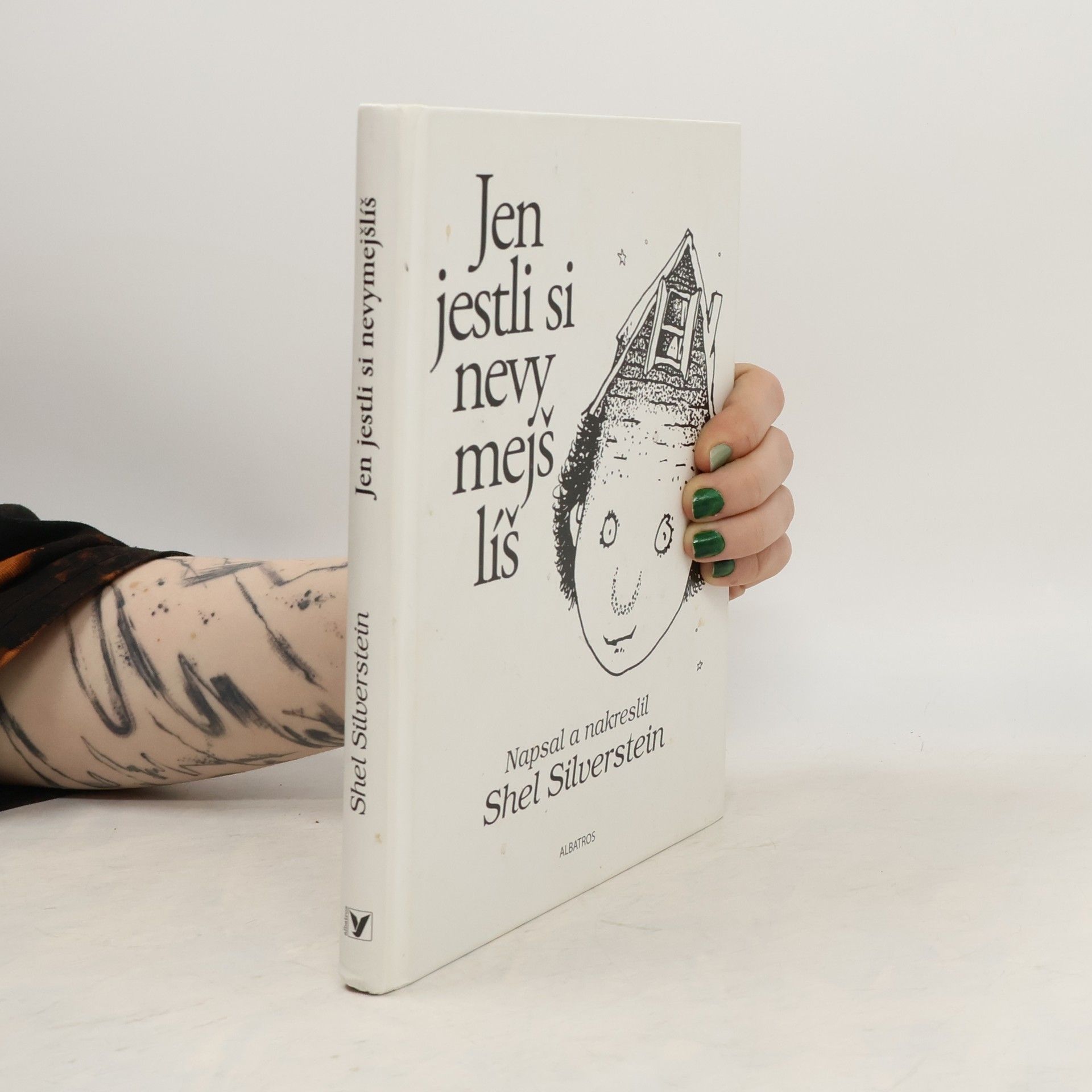 Shel Silverstein Jen jestli si nevymejšlíš