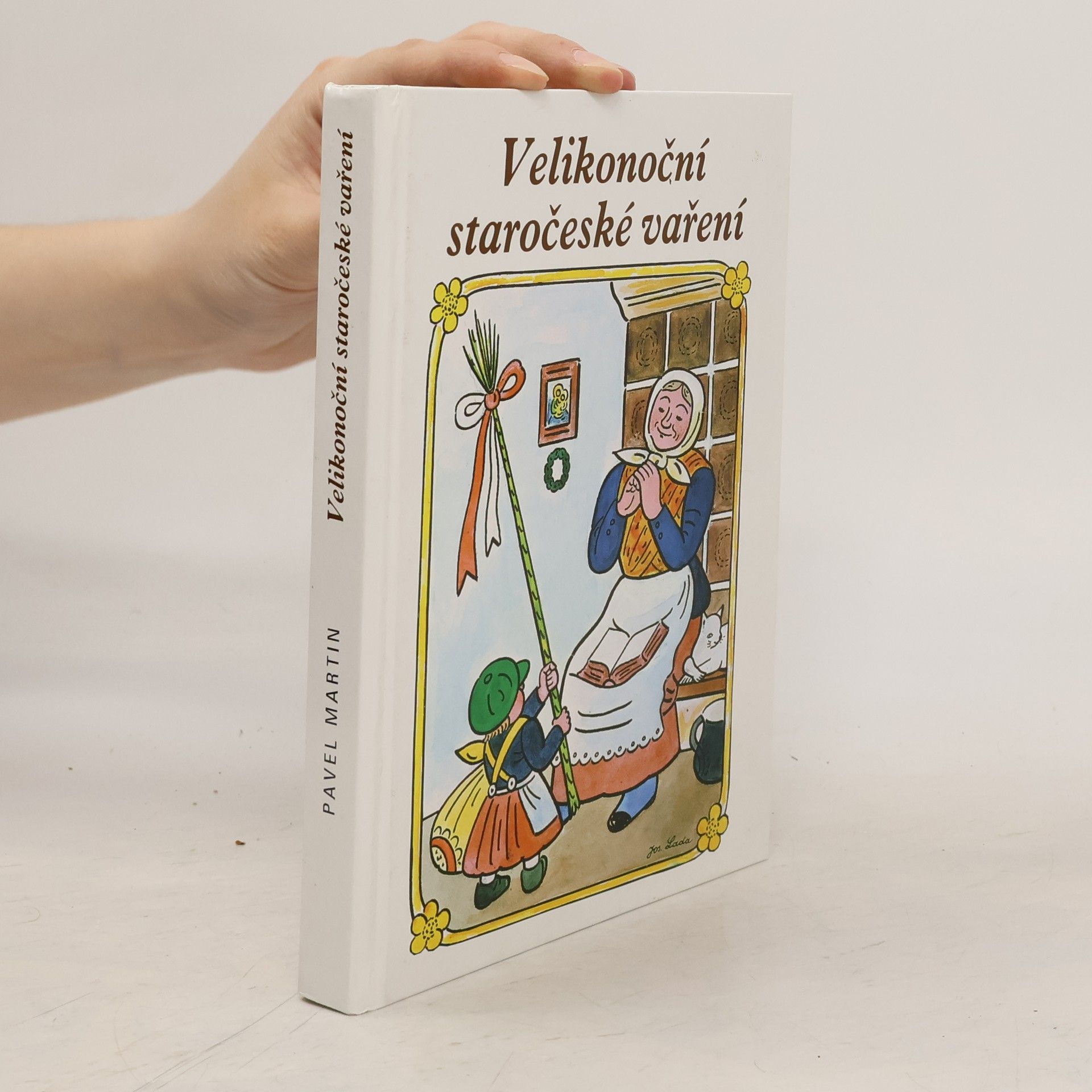 Martin Gabriel Pavel Velikonoční staročeské vaření