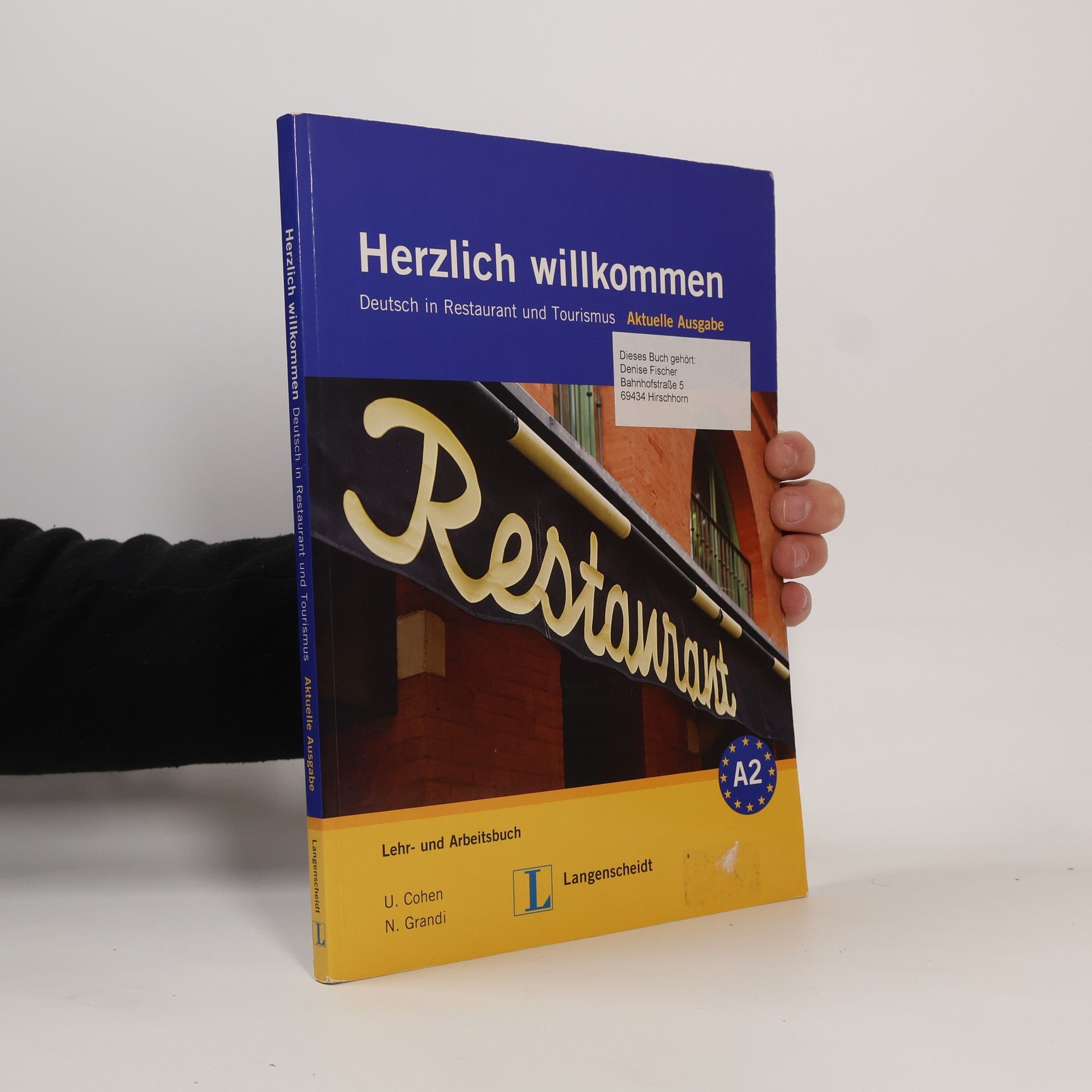 Ulrike Cohen Herzlich willkommen A2 Lehr- und Arbeitsbuch mit 3 CD - Aktuelle Ausgabe