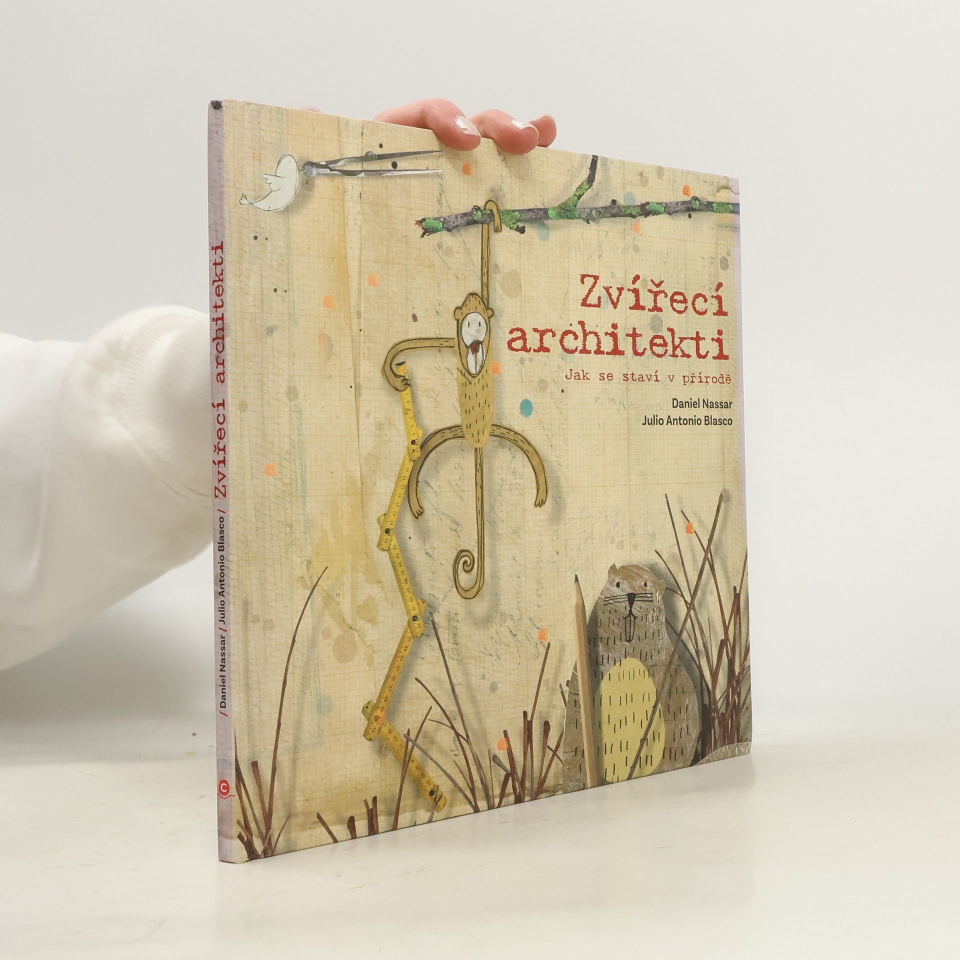 Daniel Nassar Zvířecí architekti