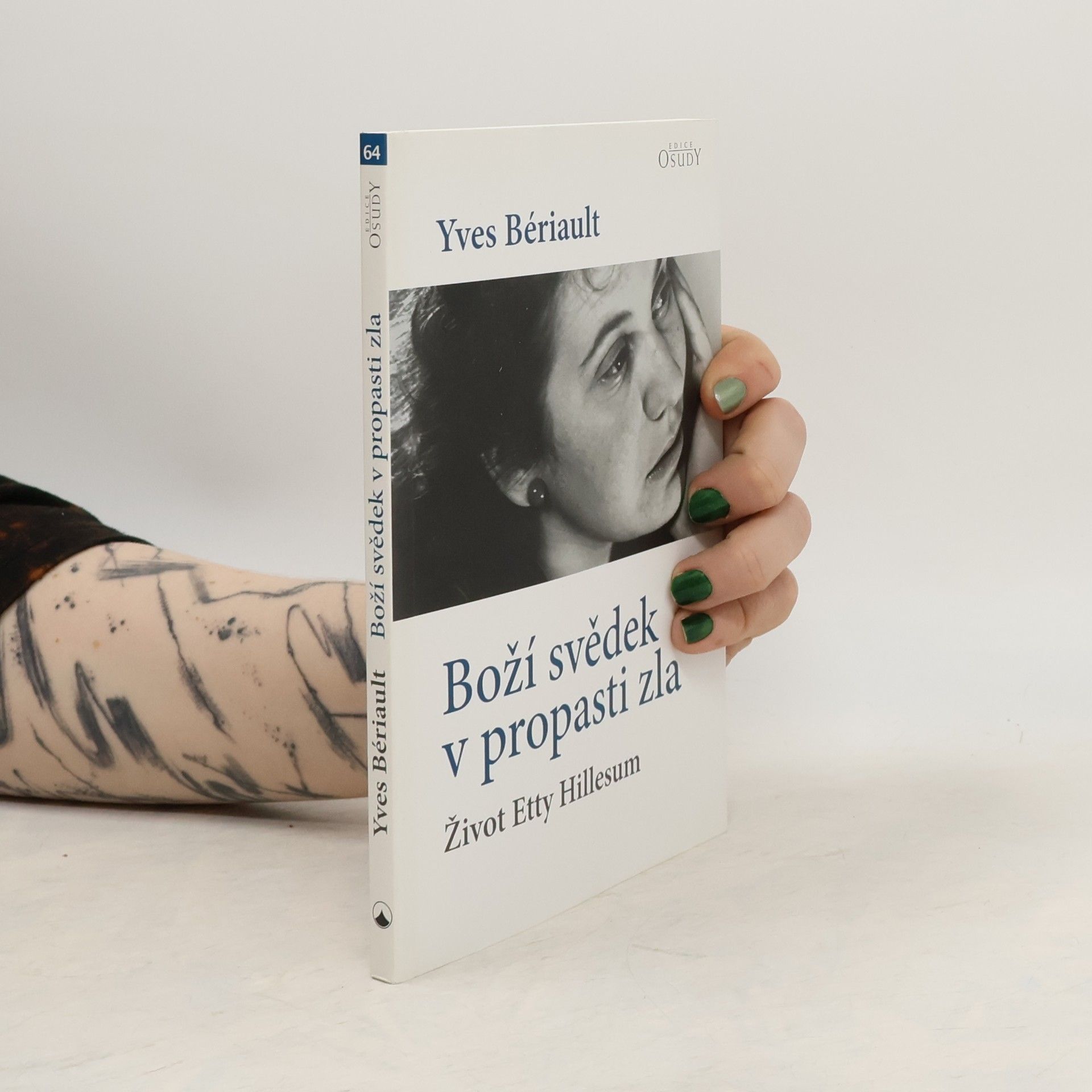 Yves Bériault Boží svědek v propasti zla - Život Etty Hillesum