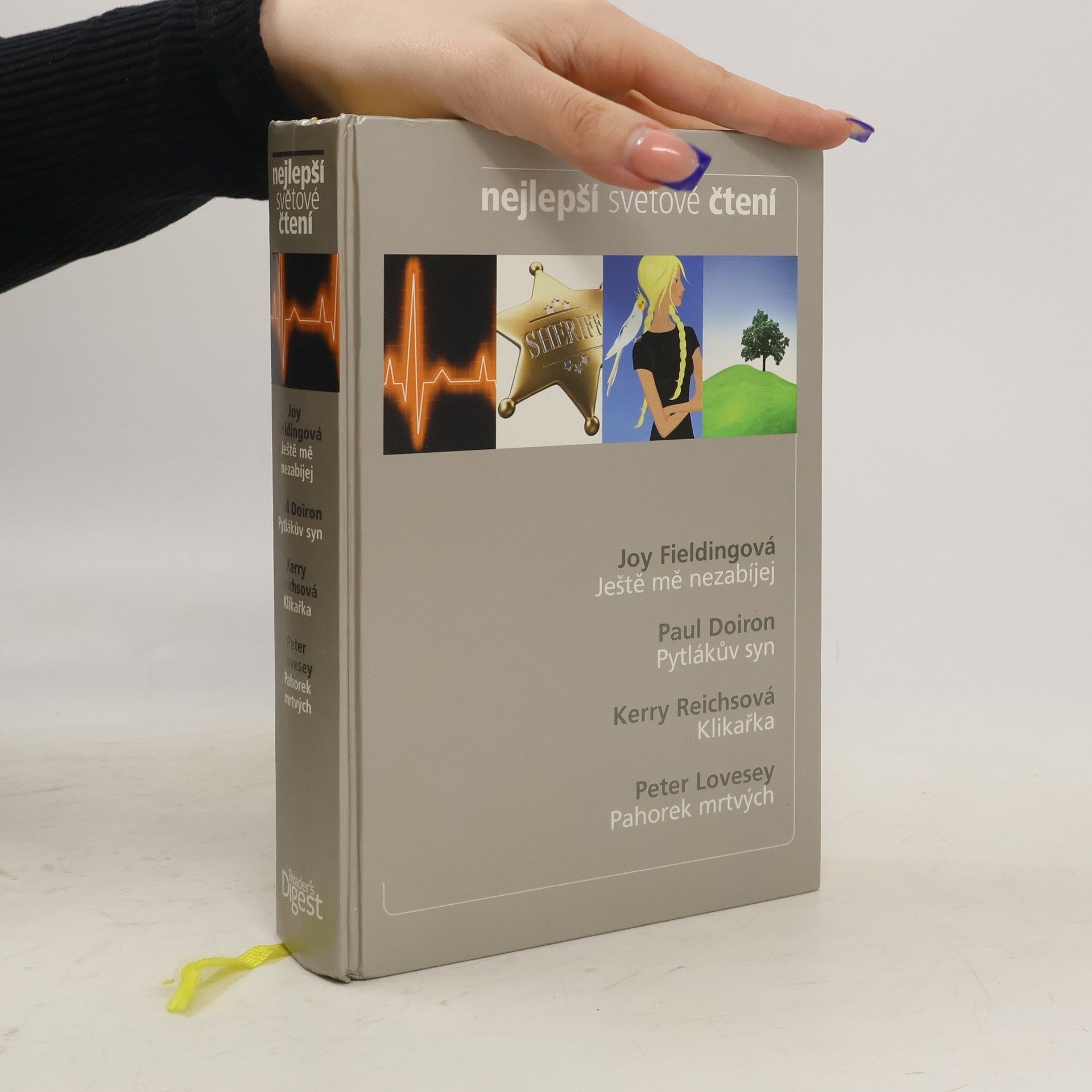 Nejlepší světové čtení. Ještě mě nezabíjej. Pytlákův syn. Klikařka. Pahorek mrtvých