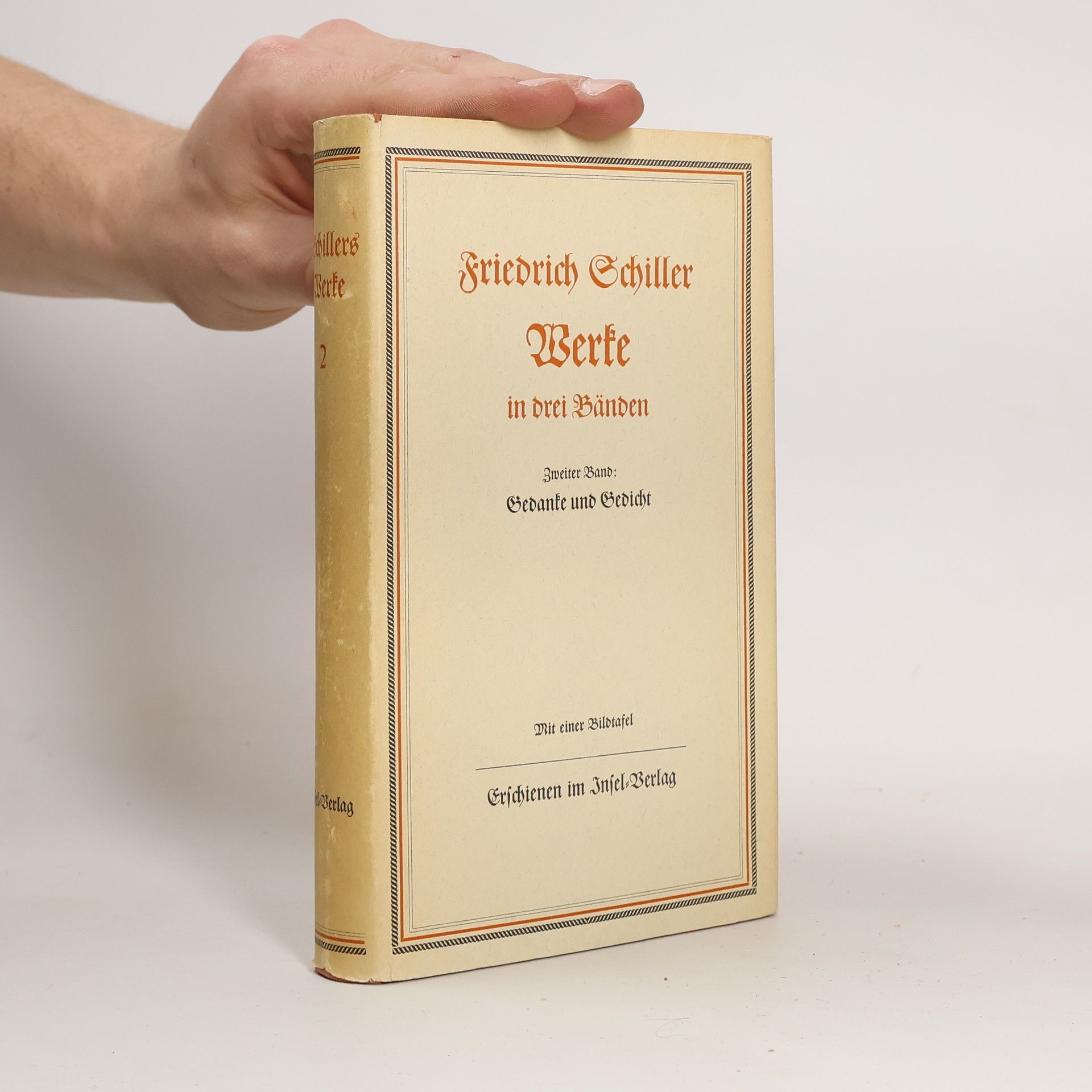 Friedrich Schiller Schillers Werke 2. Gedanke und Gedicht