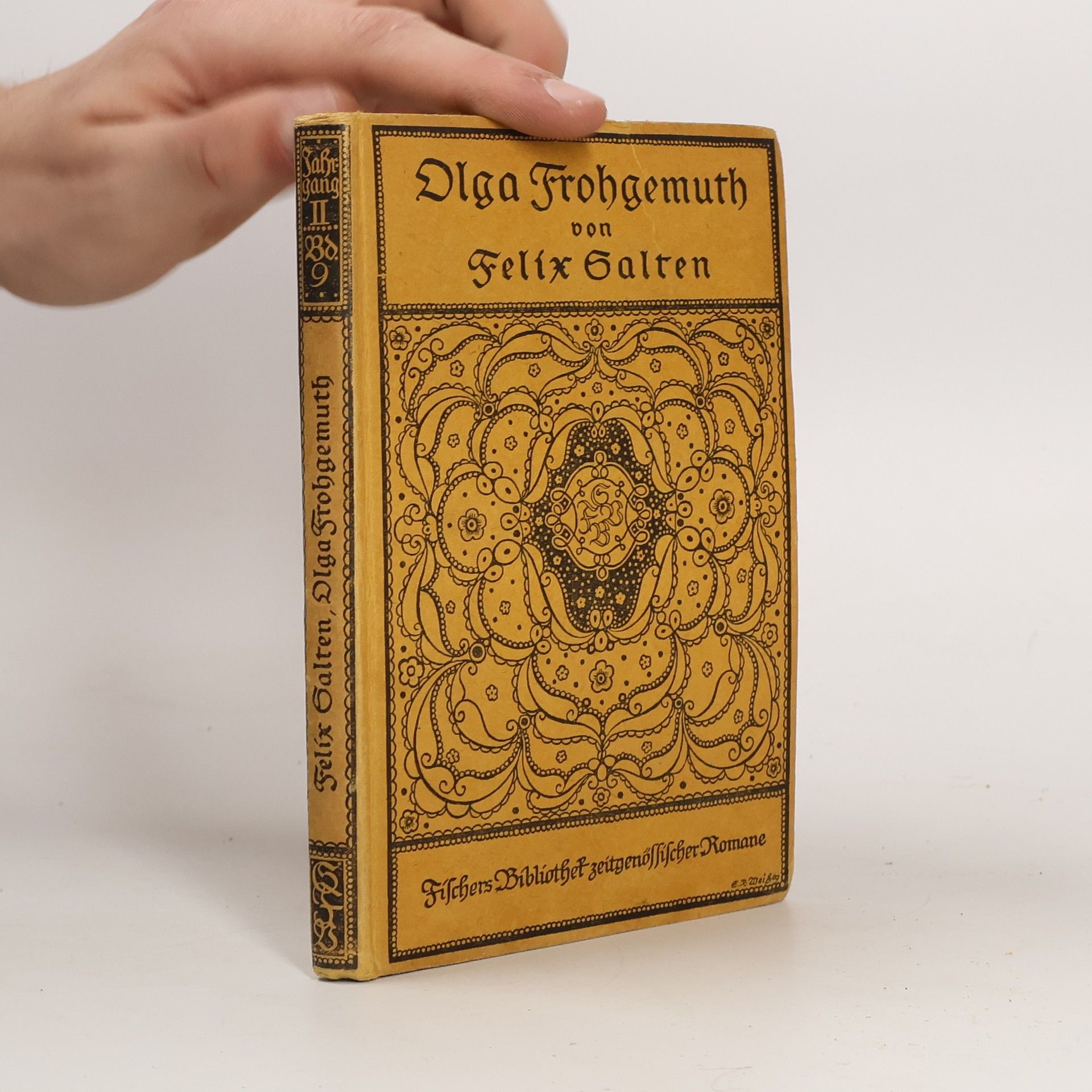 Felix Salten Olga Frohgemuth. Jahrgang II, Band 9