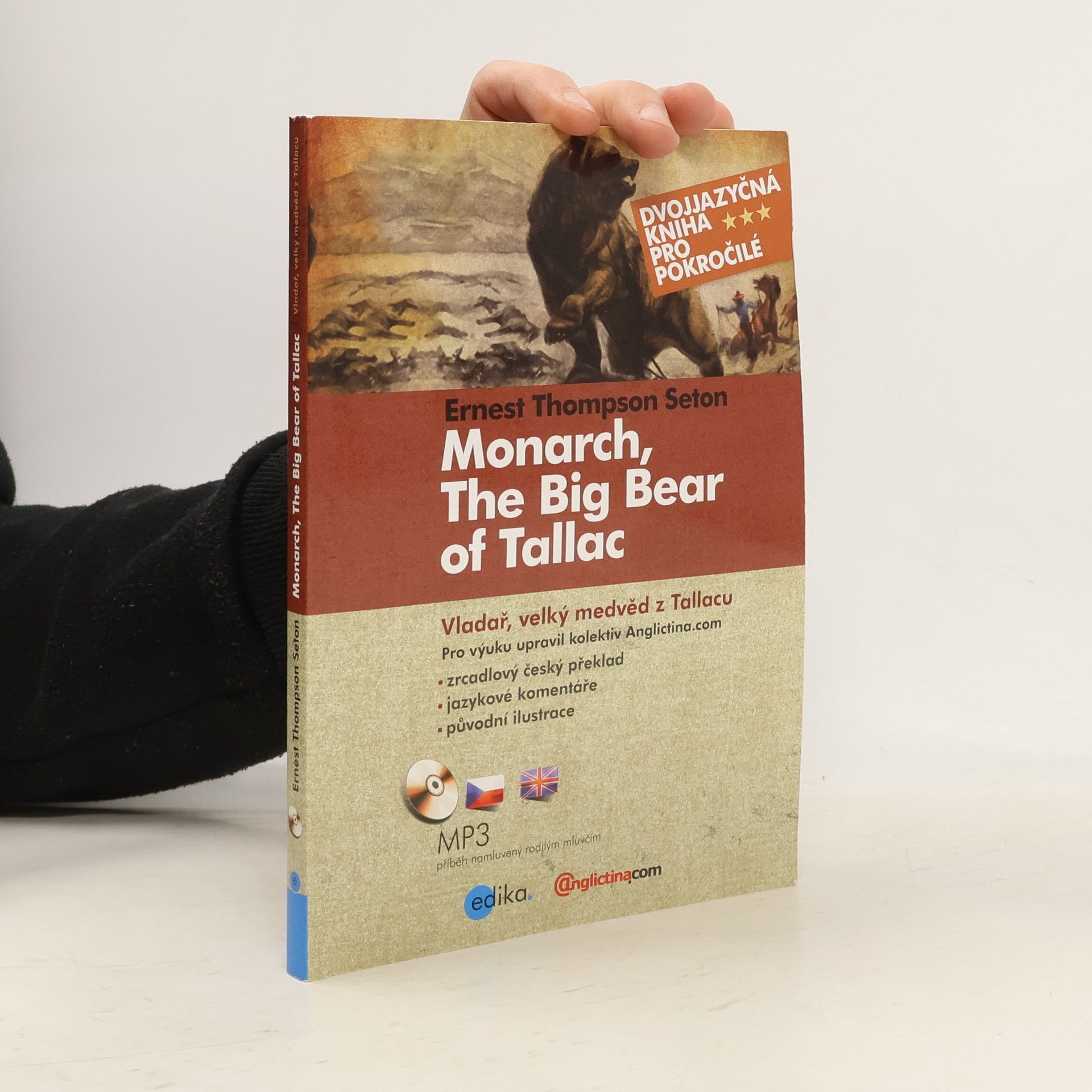 Ernest Thompson Seton Monarch, the big bear of Tallac. Vladař, velký medvěd z Tallacu