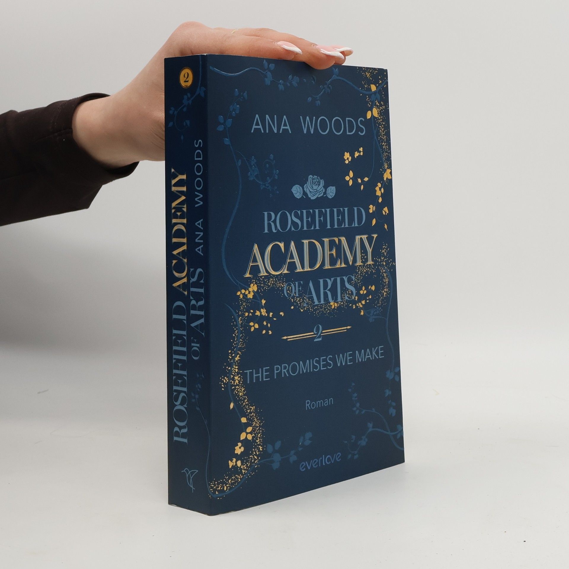 Ana Woods Rosefield Academy of Arts - The Promises We Make