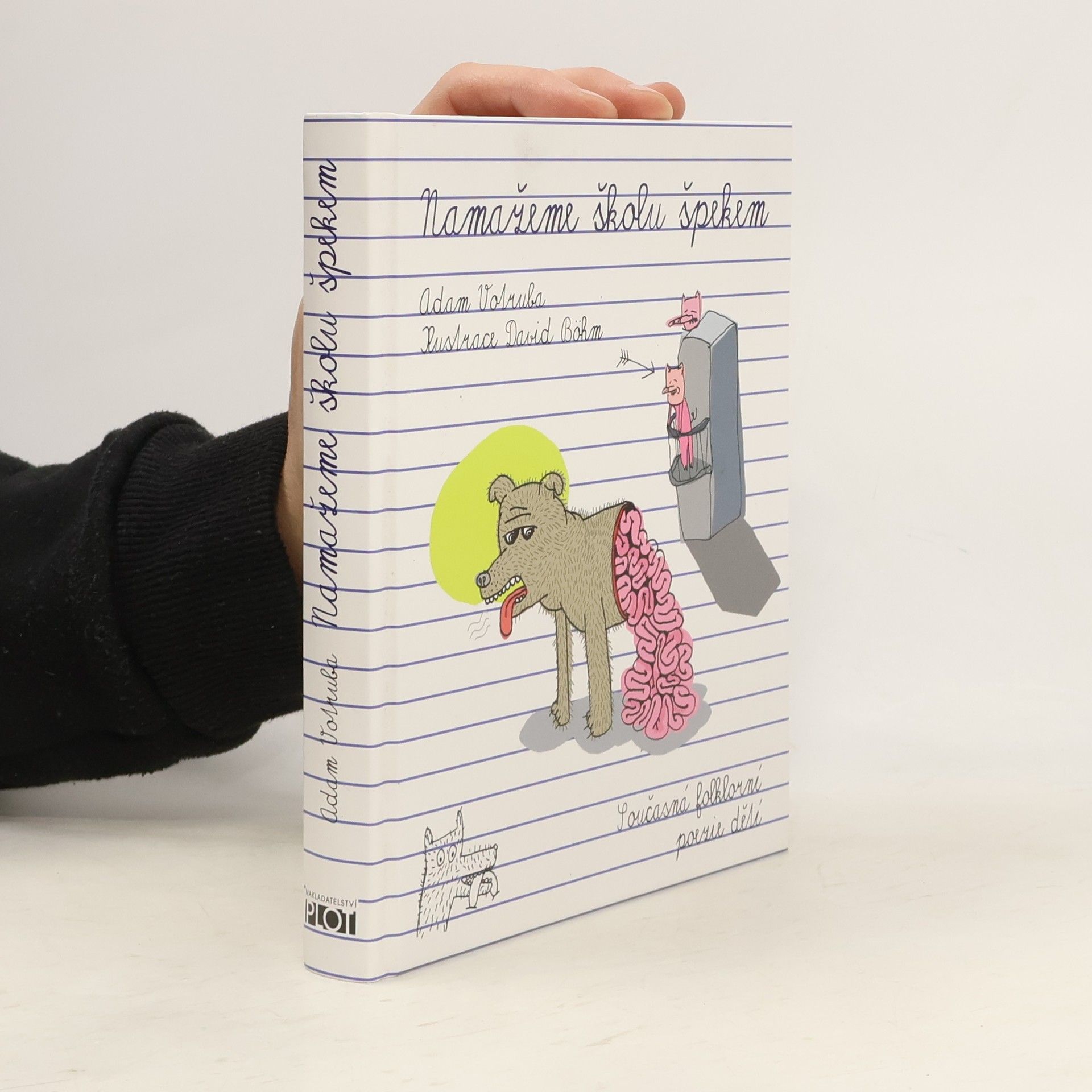 Adam Votruba Namažeme školu špekem