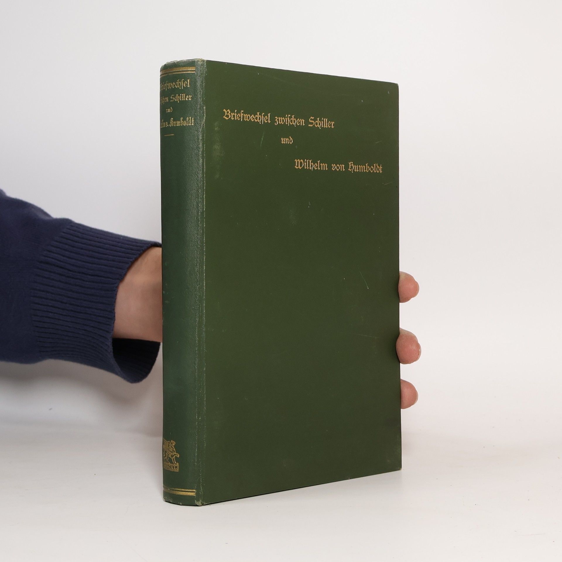 Wilhelm von Humboldt Briefwechsel zwischen Schiller und Wilhelm von Humboldt