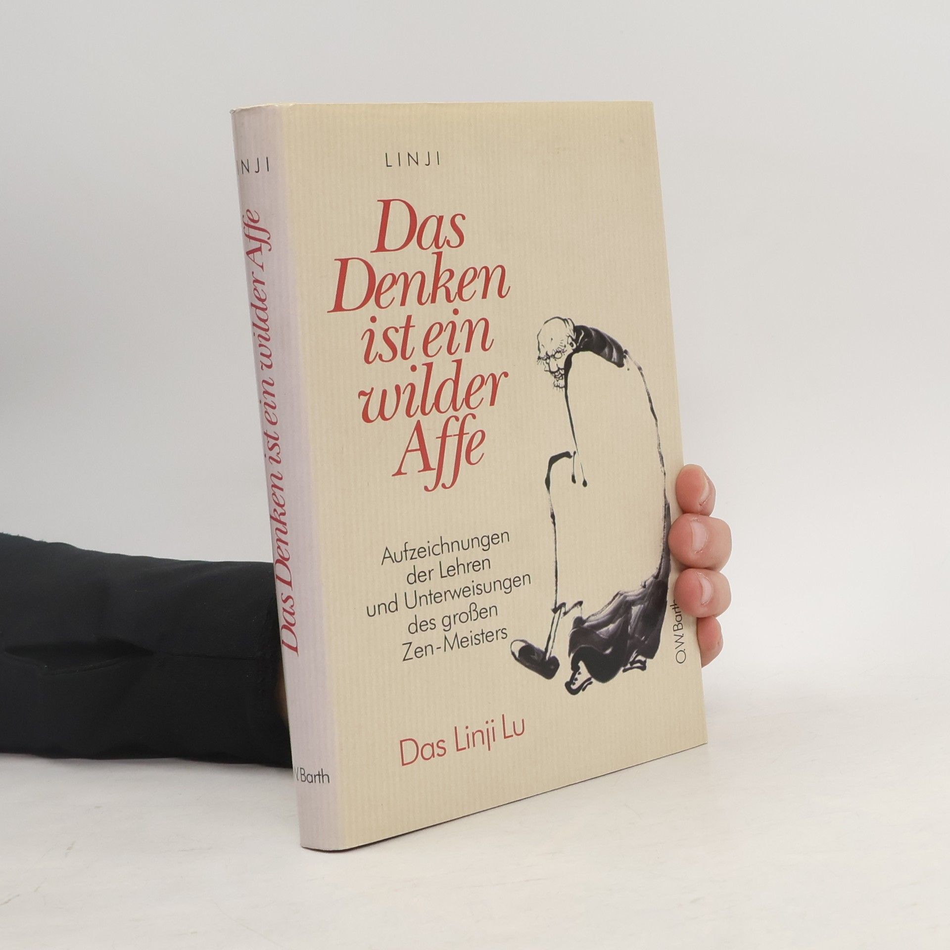 Linji Das Denken ist ein wilder Affe