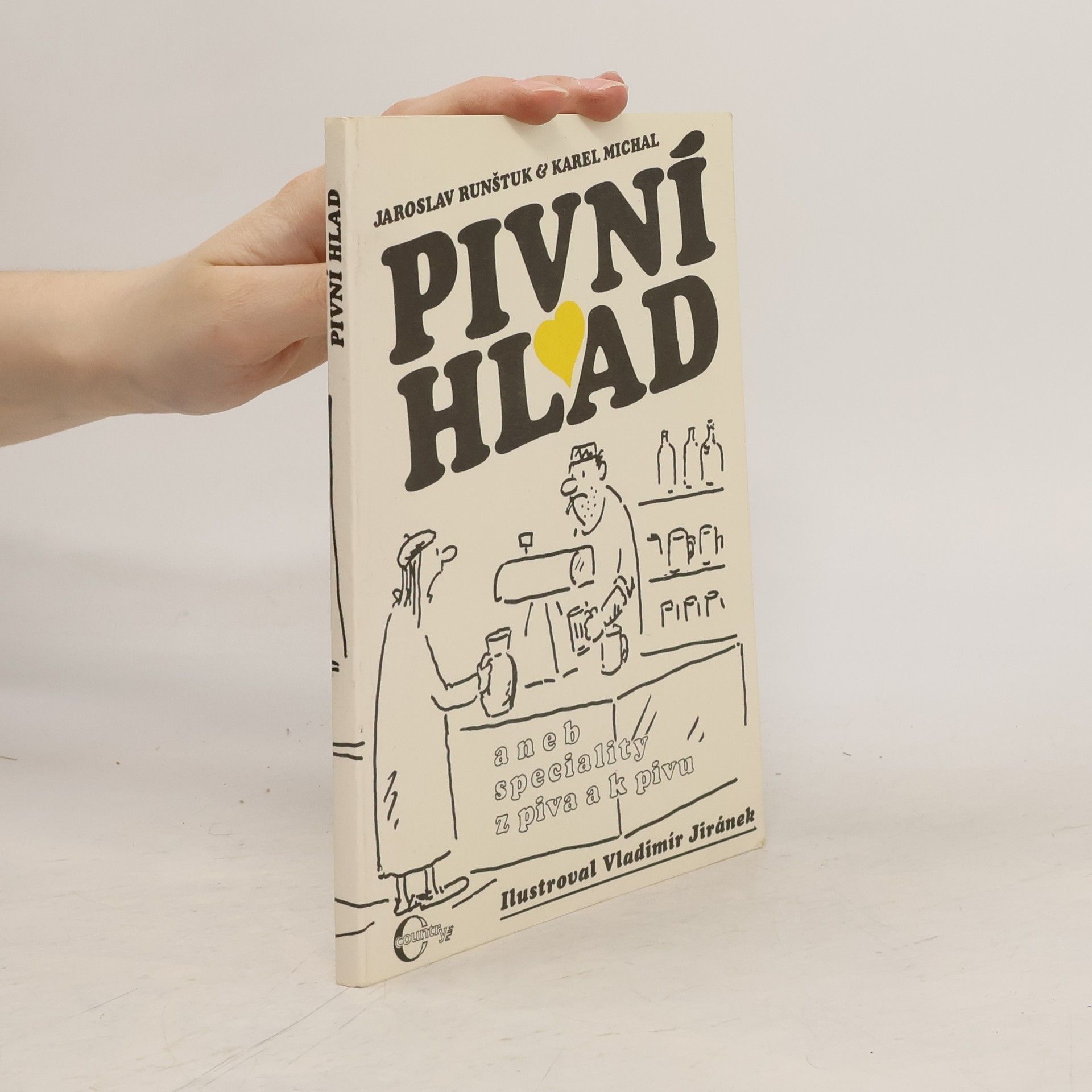 Jaroslav Runštuk Pivní hlad, aneb speciality z piva a k pivu