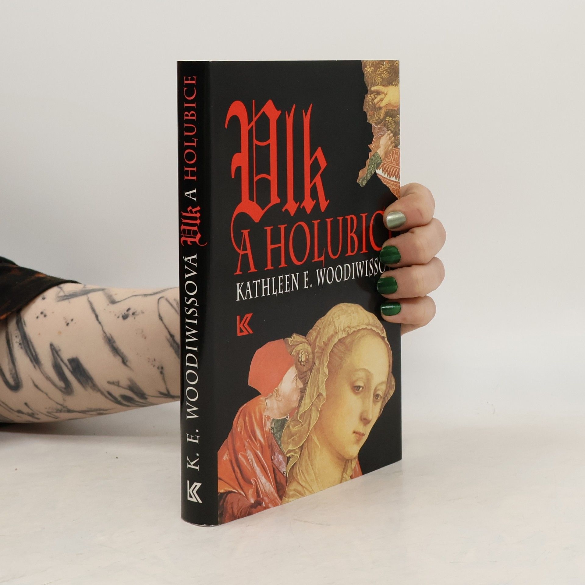 Kathleen E. Woodiwiss Vlk a holubice