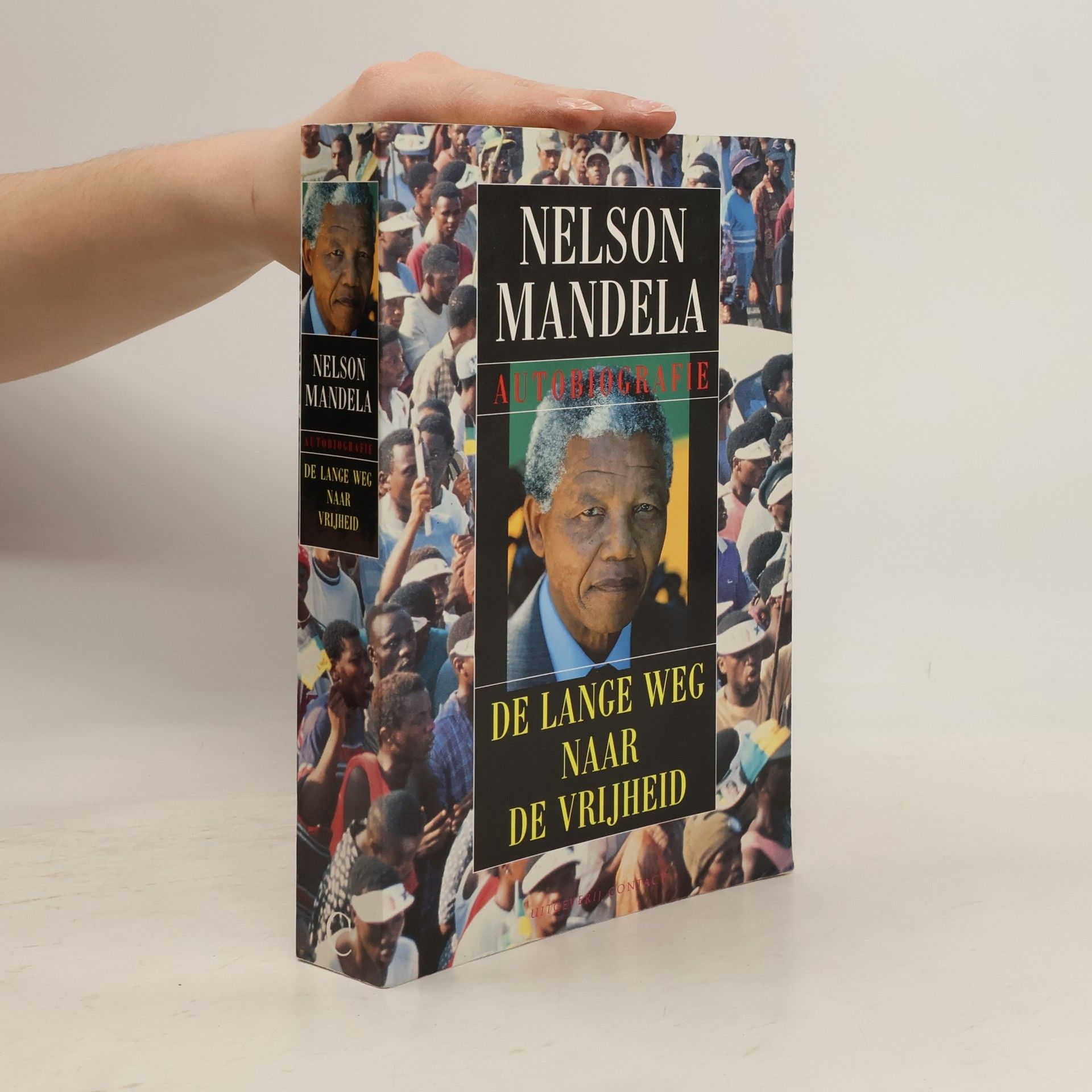 Nelson Mandela De lange weg naar vrijheid