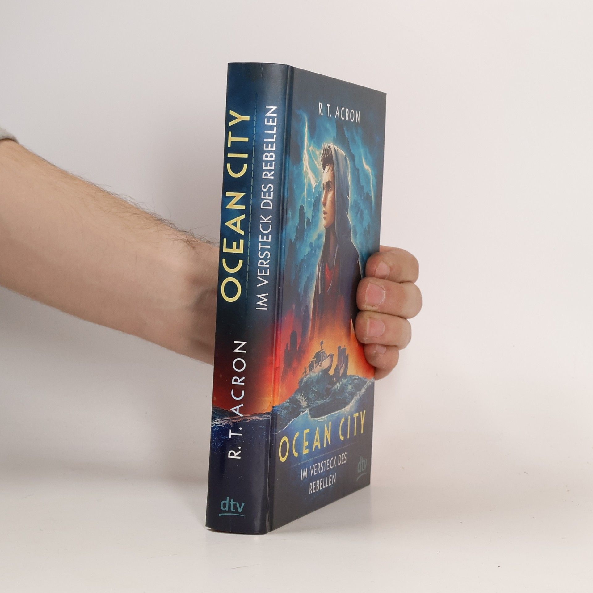 R. T. Acron Im Versteck des Rebellen