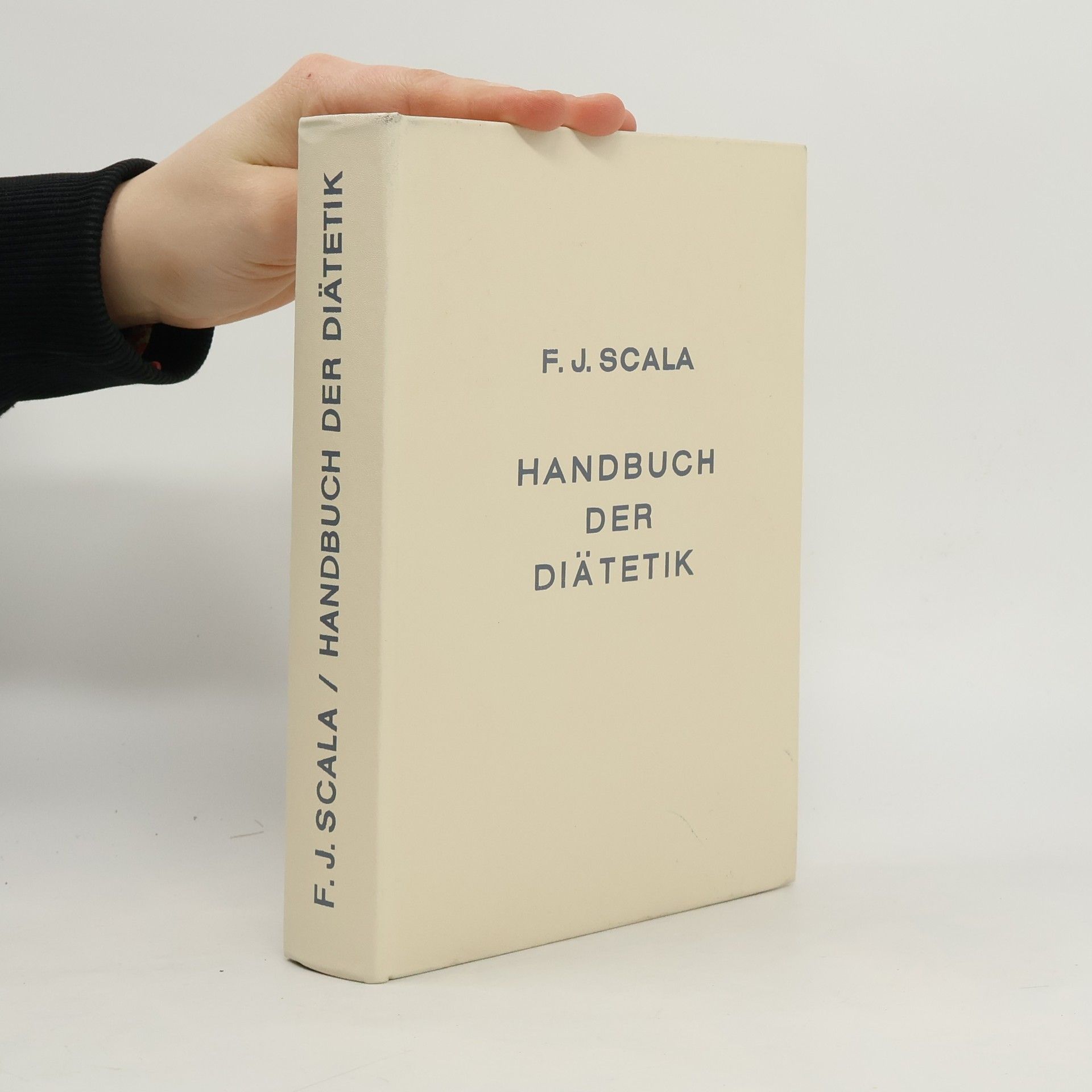 Franz Johannes Scala Handbuch der Diätetik