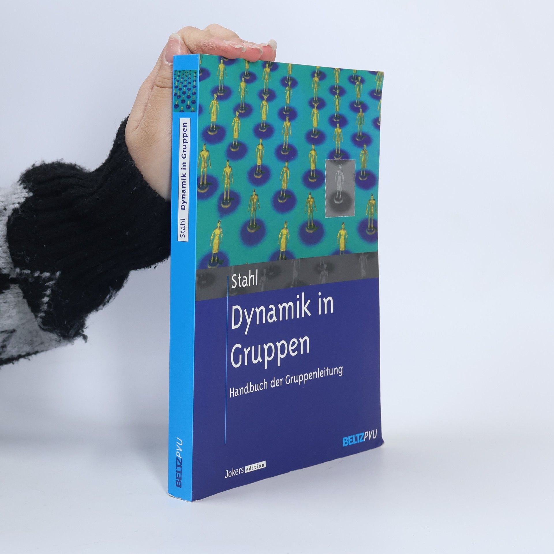 Dynamik in Gruppen - Handbuch der Gruppenleitung