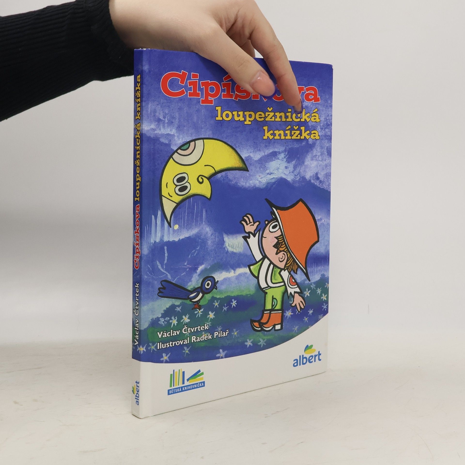 Václav Čtvrtek Cipískova loupežnická knížka