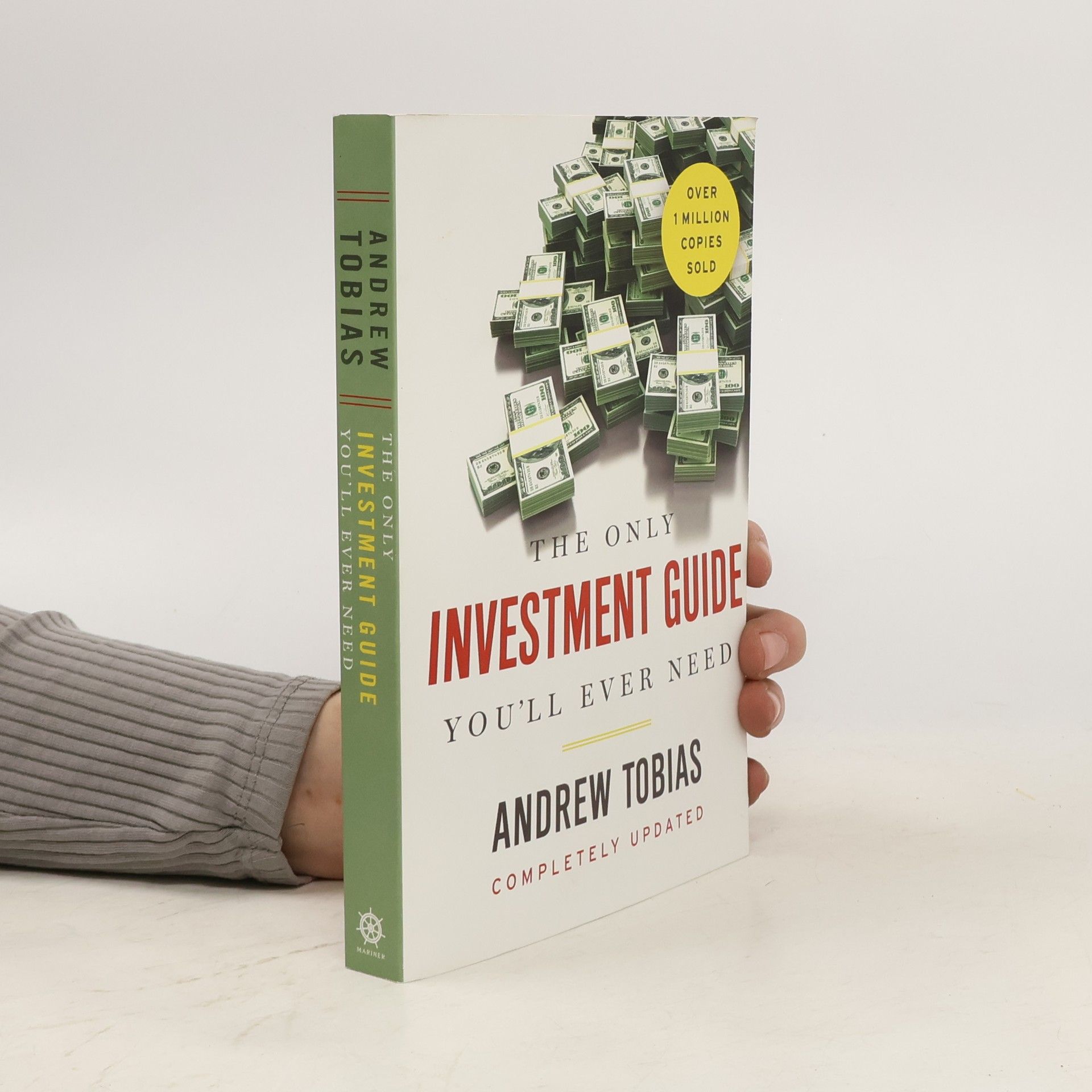 Andrew P. Tobias The Only Investment Guide You'll Ever Need