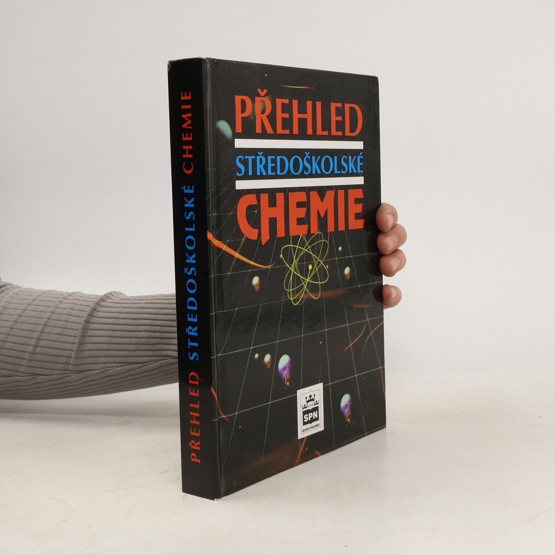 Autorenkollektiv Přehled středoškolské chemie