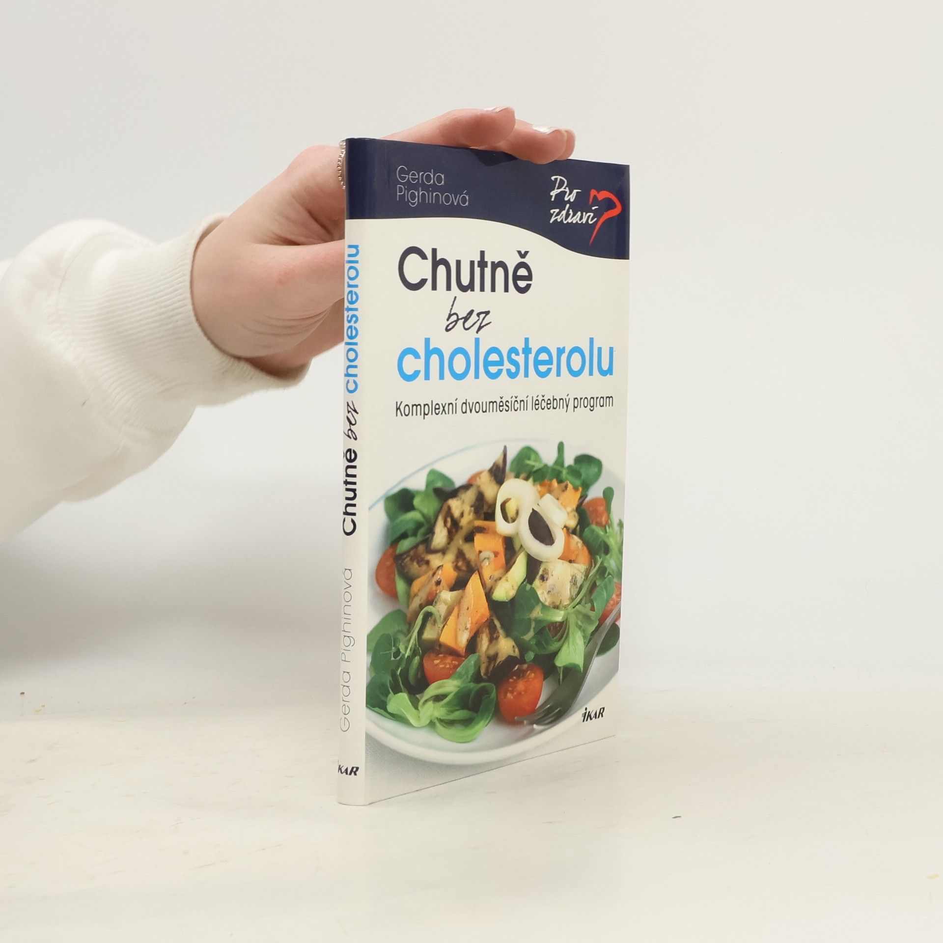 Gerda Pighin Chutně bez cholesterolu