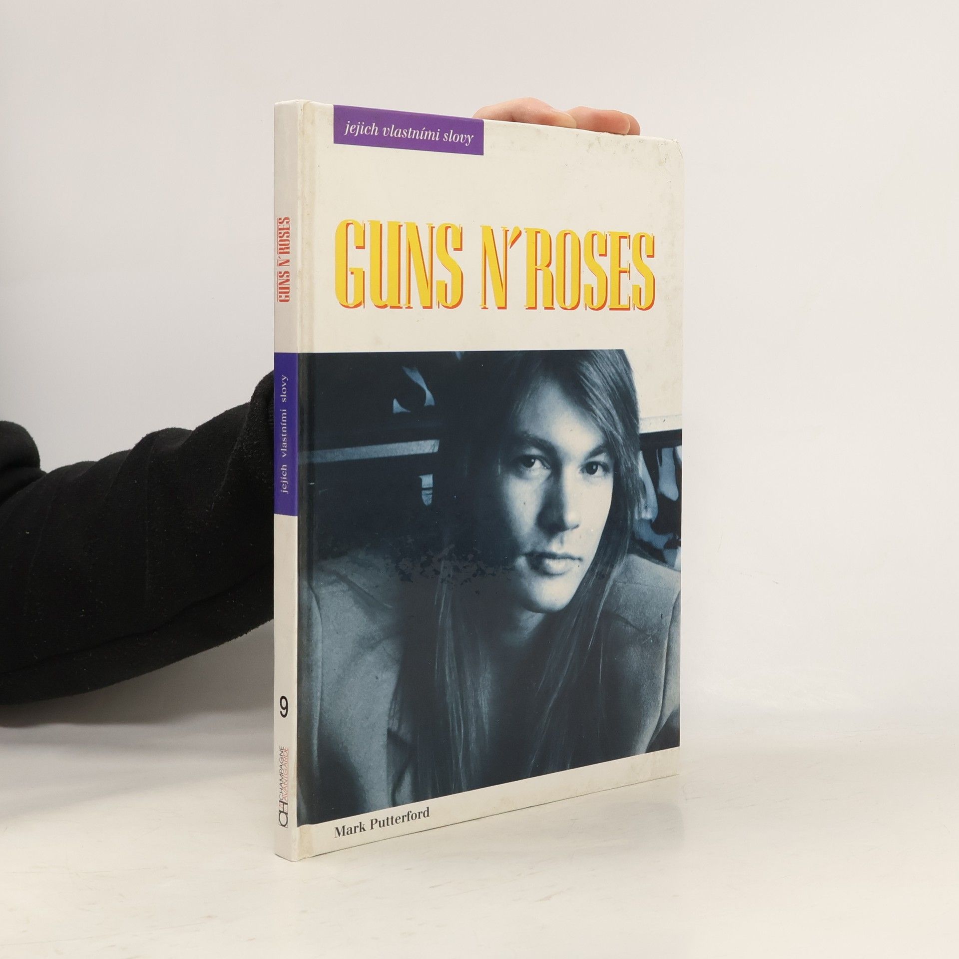 Mark Putterford Guns n'Roses jejich vlastními slovy
