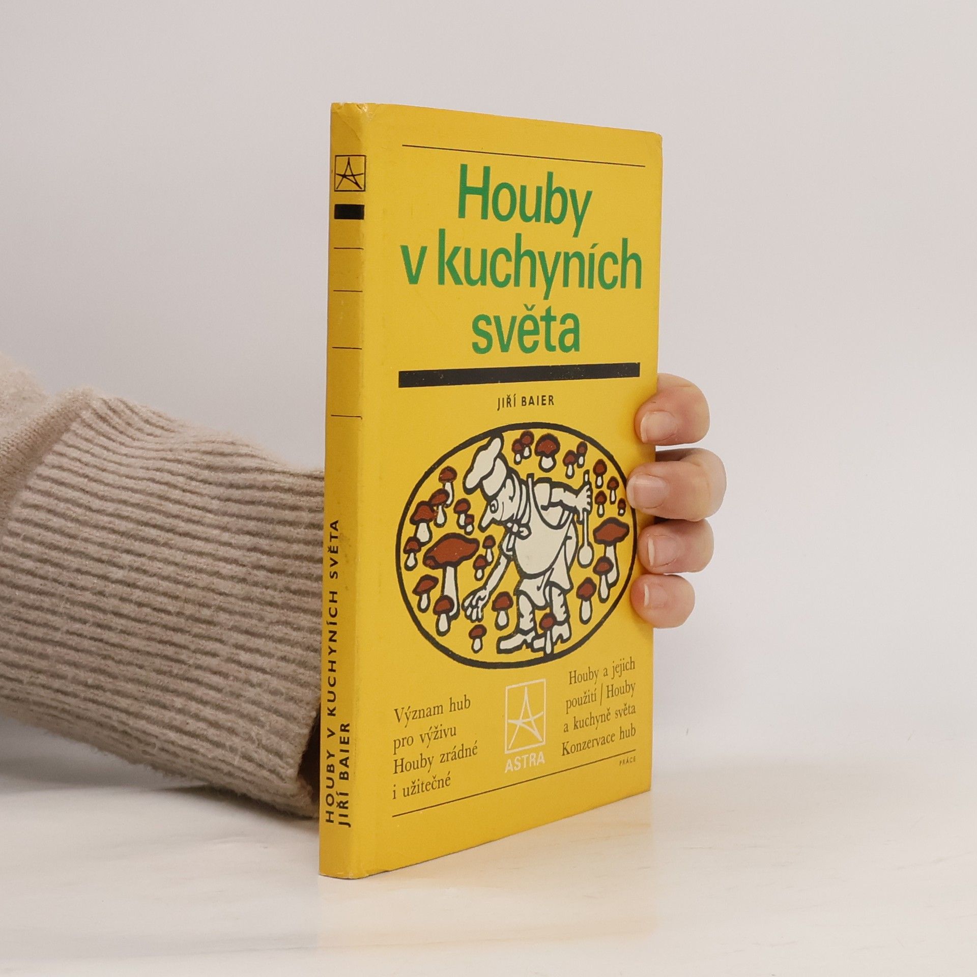 Jiří Winter Neprakta Houby v kuchyních světa