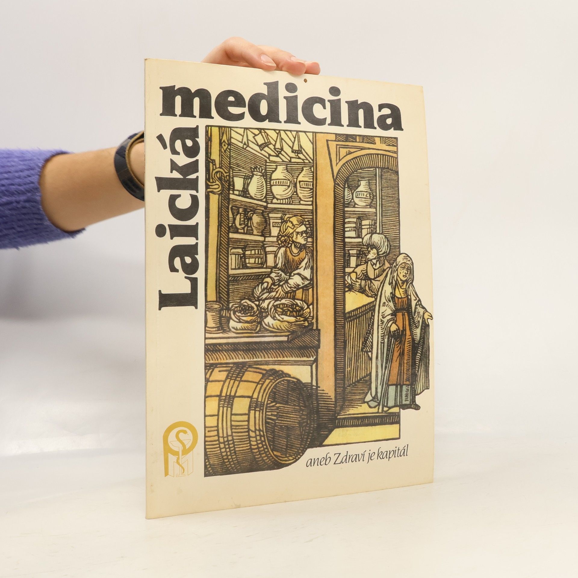 John Kissneyllbecher Laická medicína aneb Zdraví je kapitál. Díl 1. - 4.