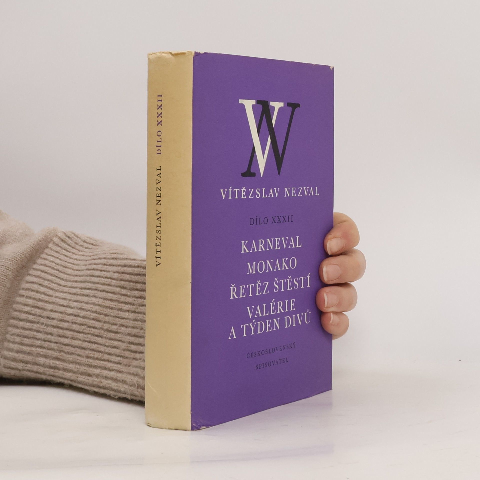 Vítězslav Nezval Karneval. Monako. Řetěz štěstí. Valérie a týden divů
