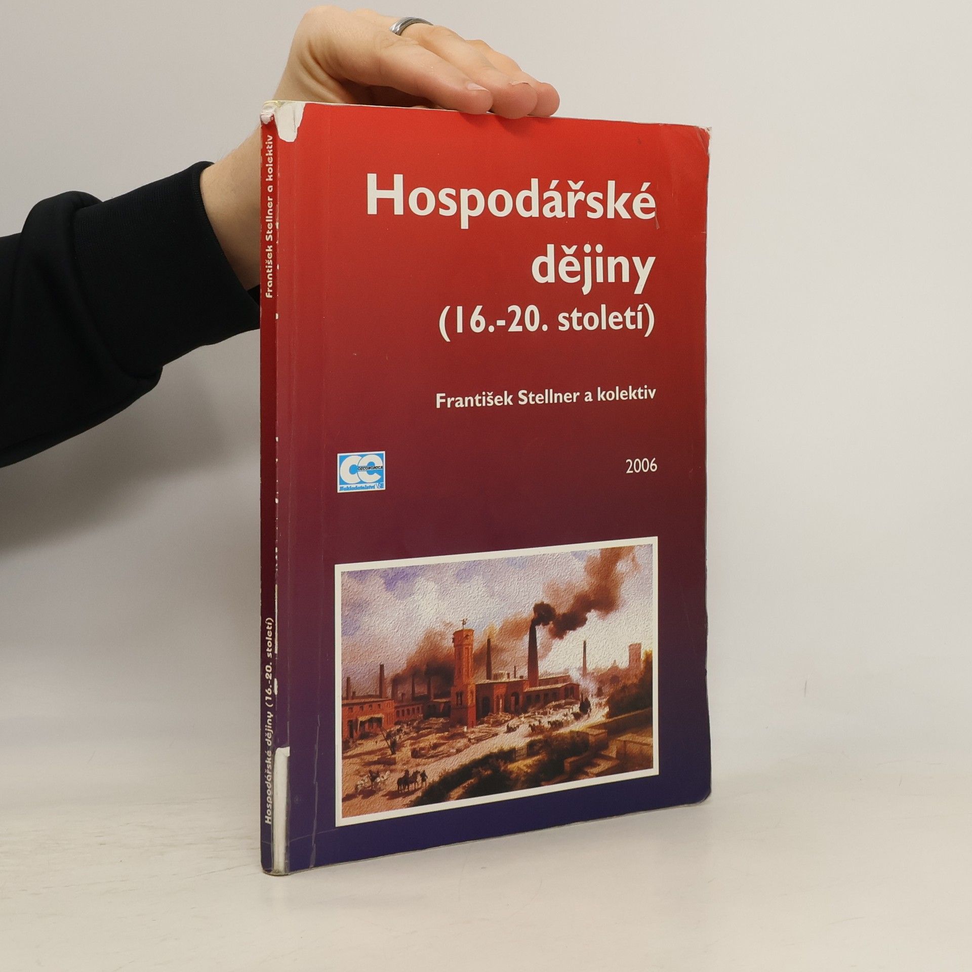 František Stellner Hospodářské dějiny (16.-20. století)