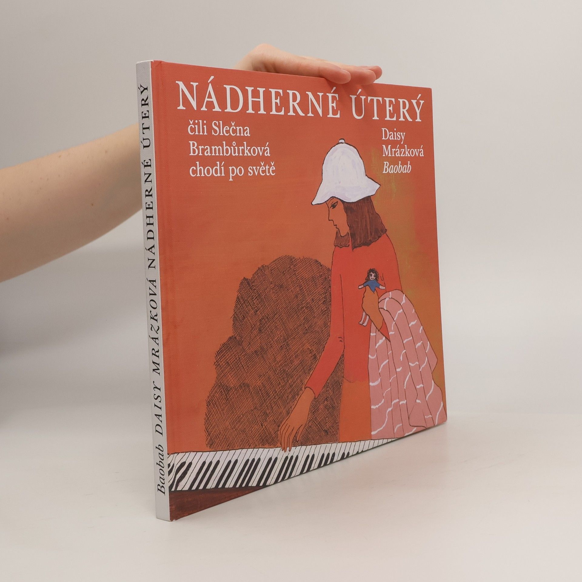 Daisy Mrázková Nádherné Úterý, čili, Slečna Brambůrková chodí po světě