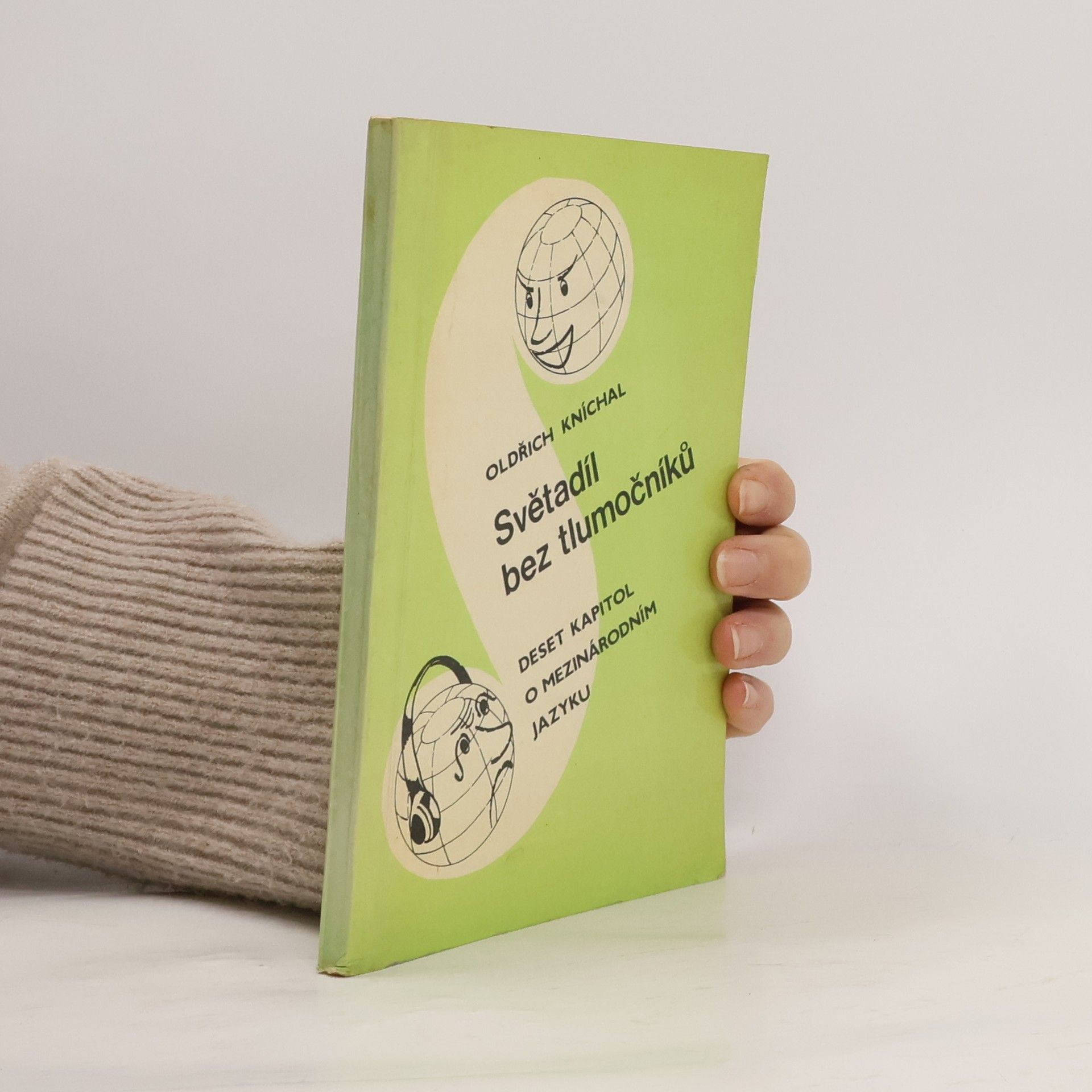Oldřich Kníchal Světadíl bez tlumočníků